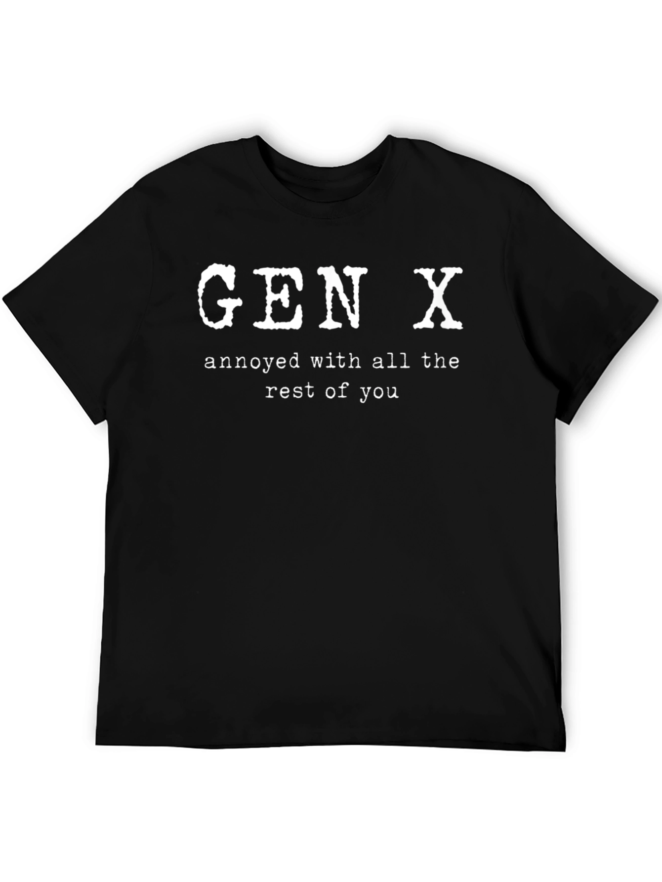 Gen X Annoyed T-Shirt - Black Cotton Tee