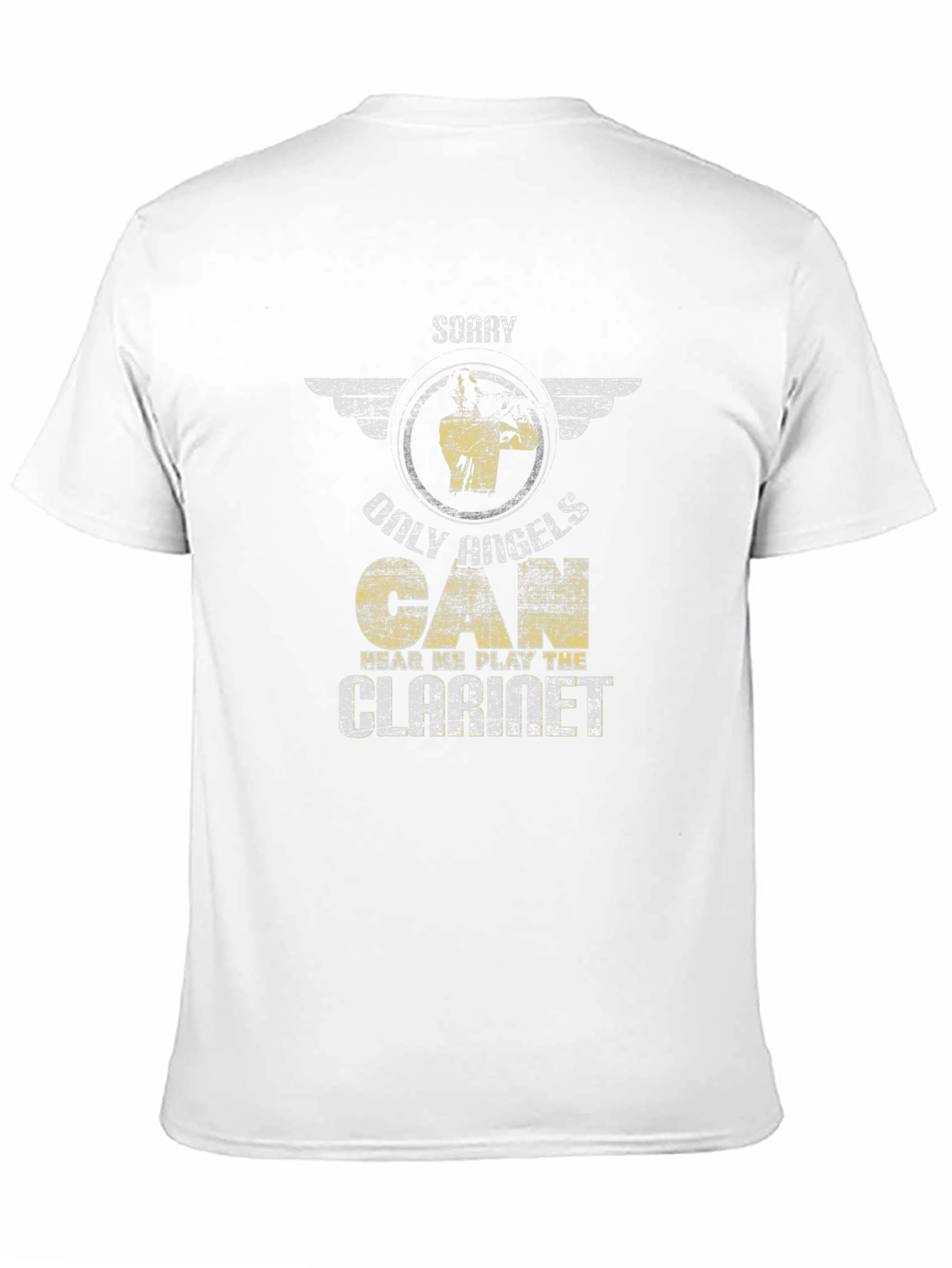 Sorry Only Hugels Can Play Clarinet T-Shirt