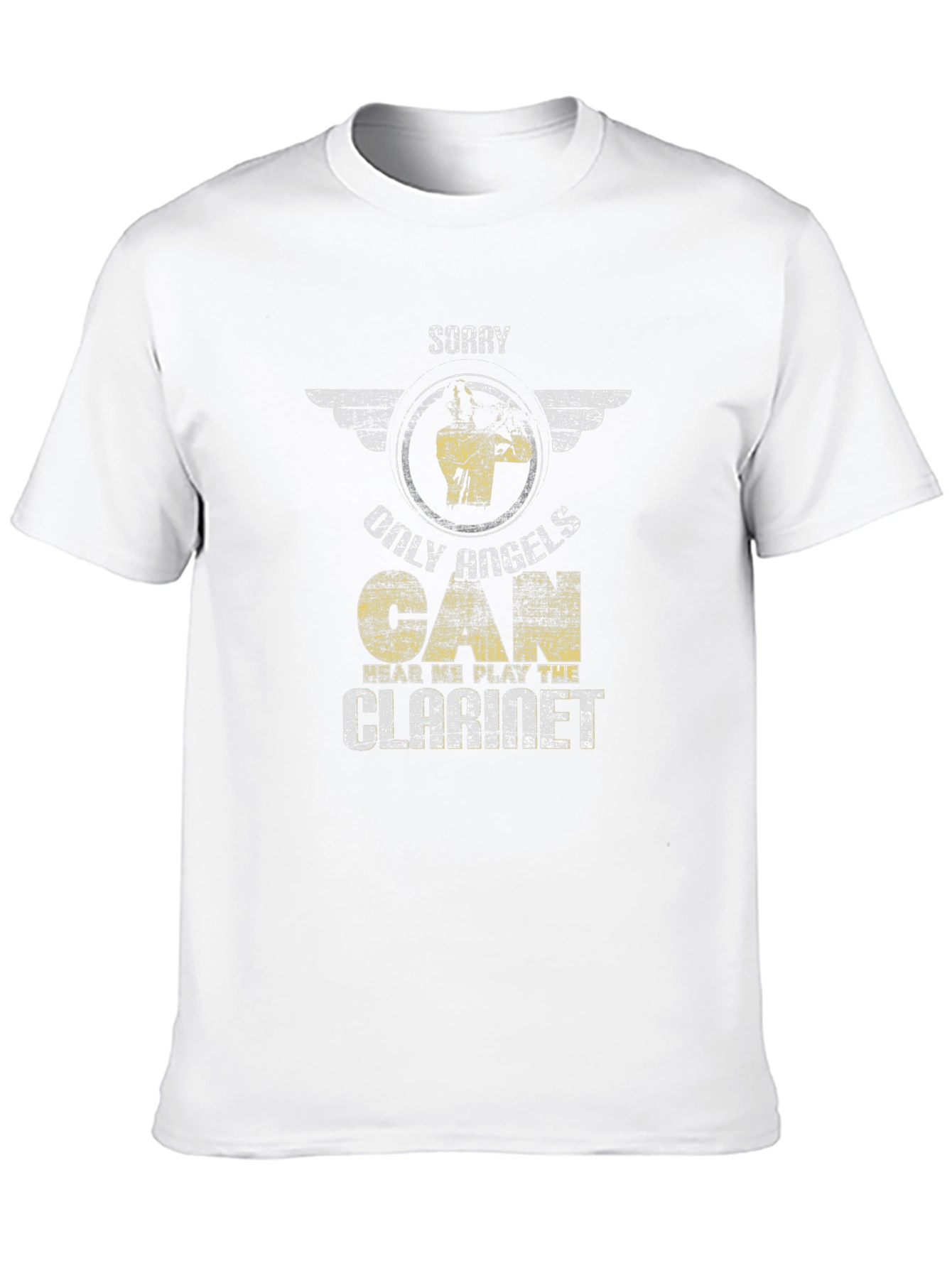 Sorry Only Hugels Can Play Clarinet T-Shirt