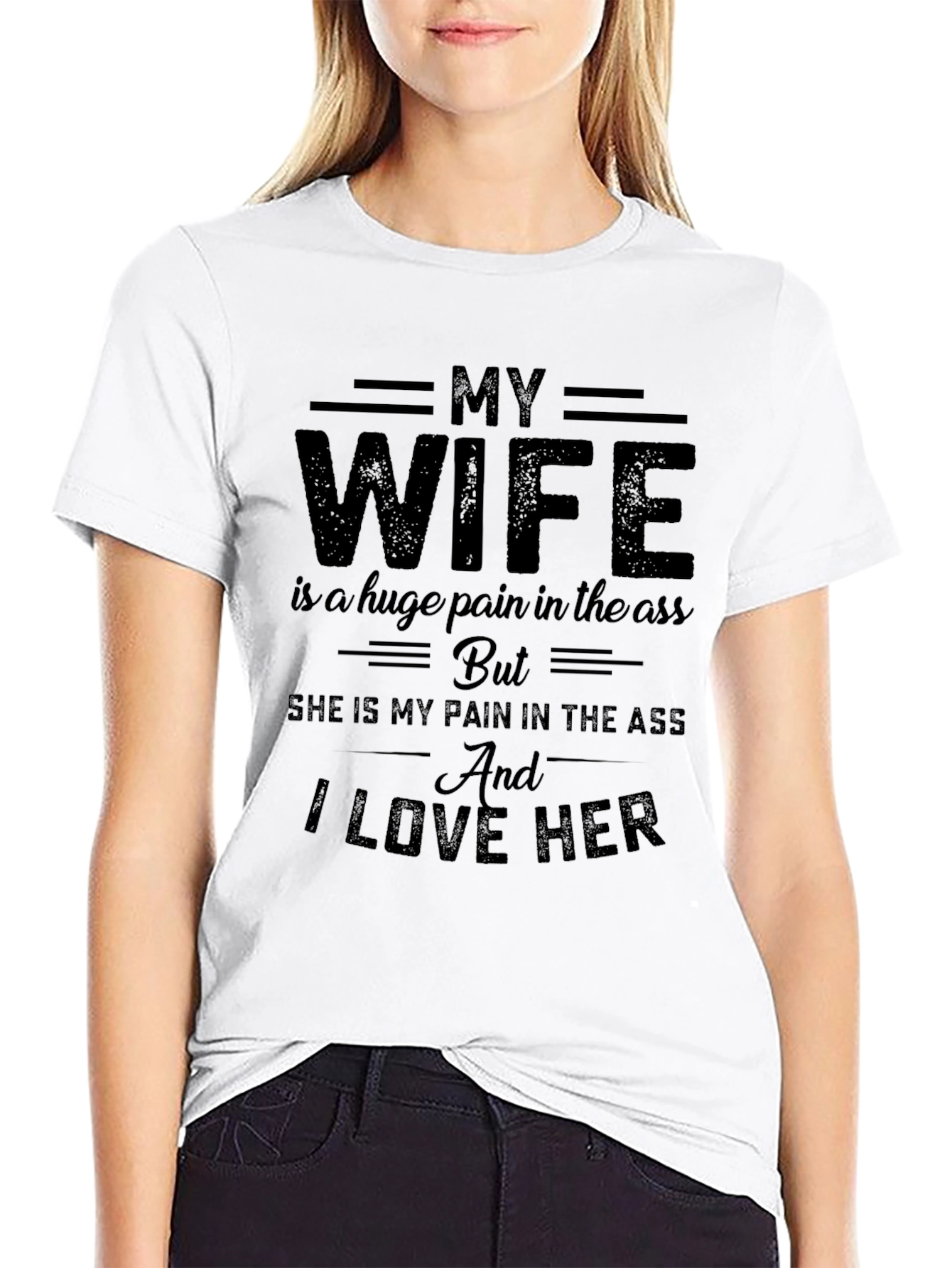 Funny My Wife Graphic T-Shirt