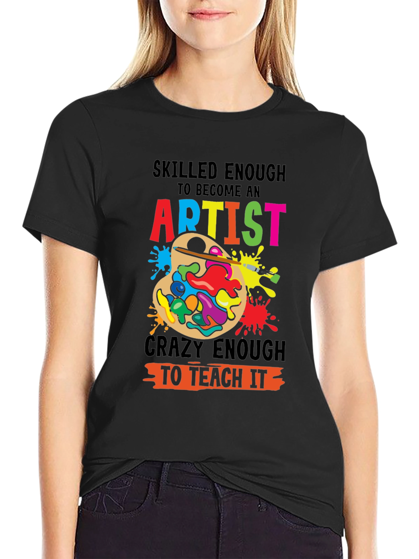 Skilled Artist Teach T-Shirt - Funny Art Teacher Tee