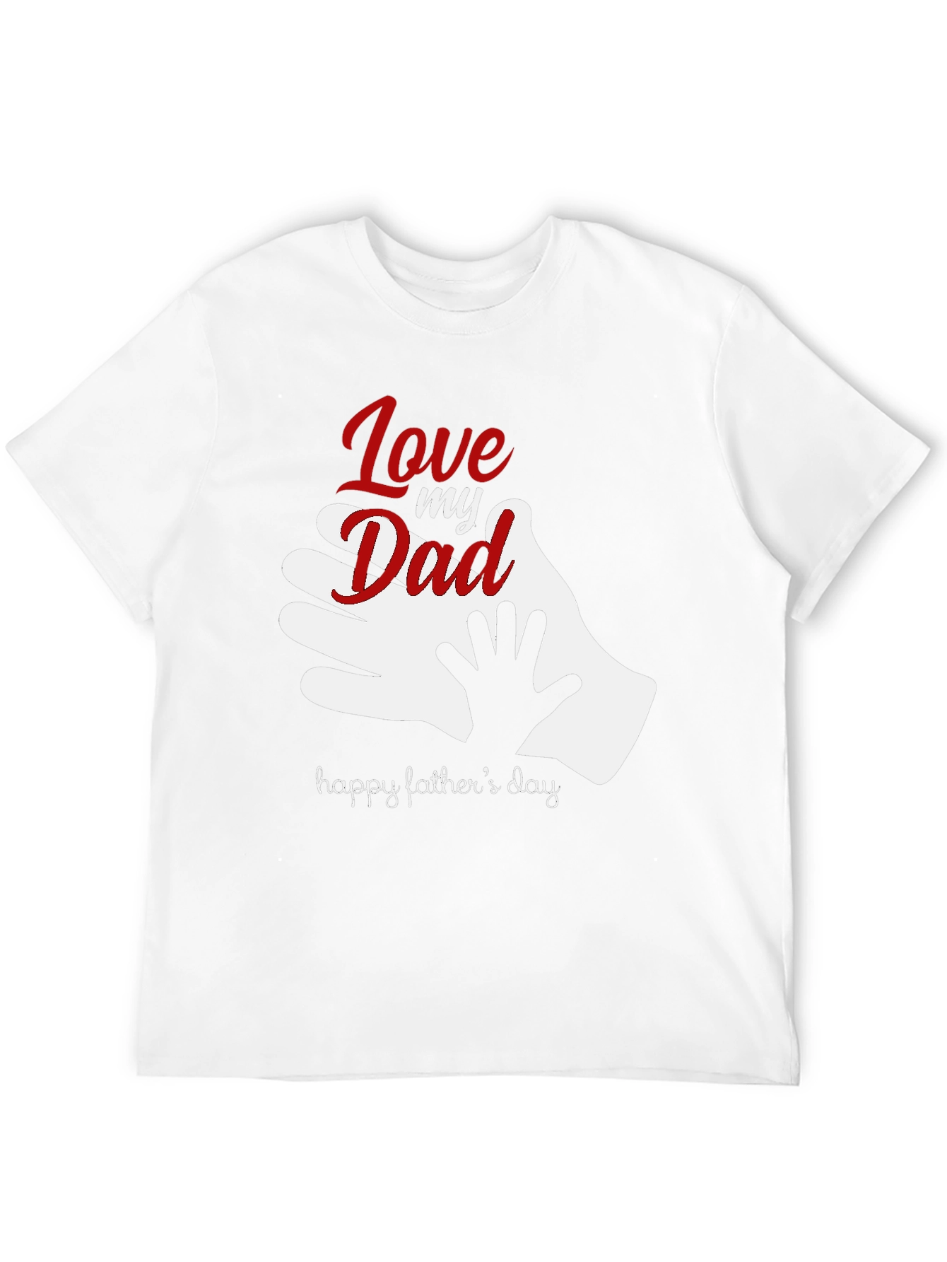 Love My Dad T-Shirt - Fathers Day Gift