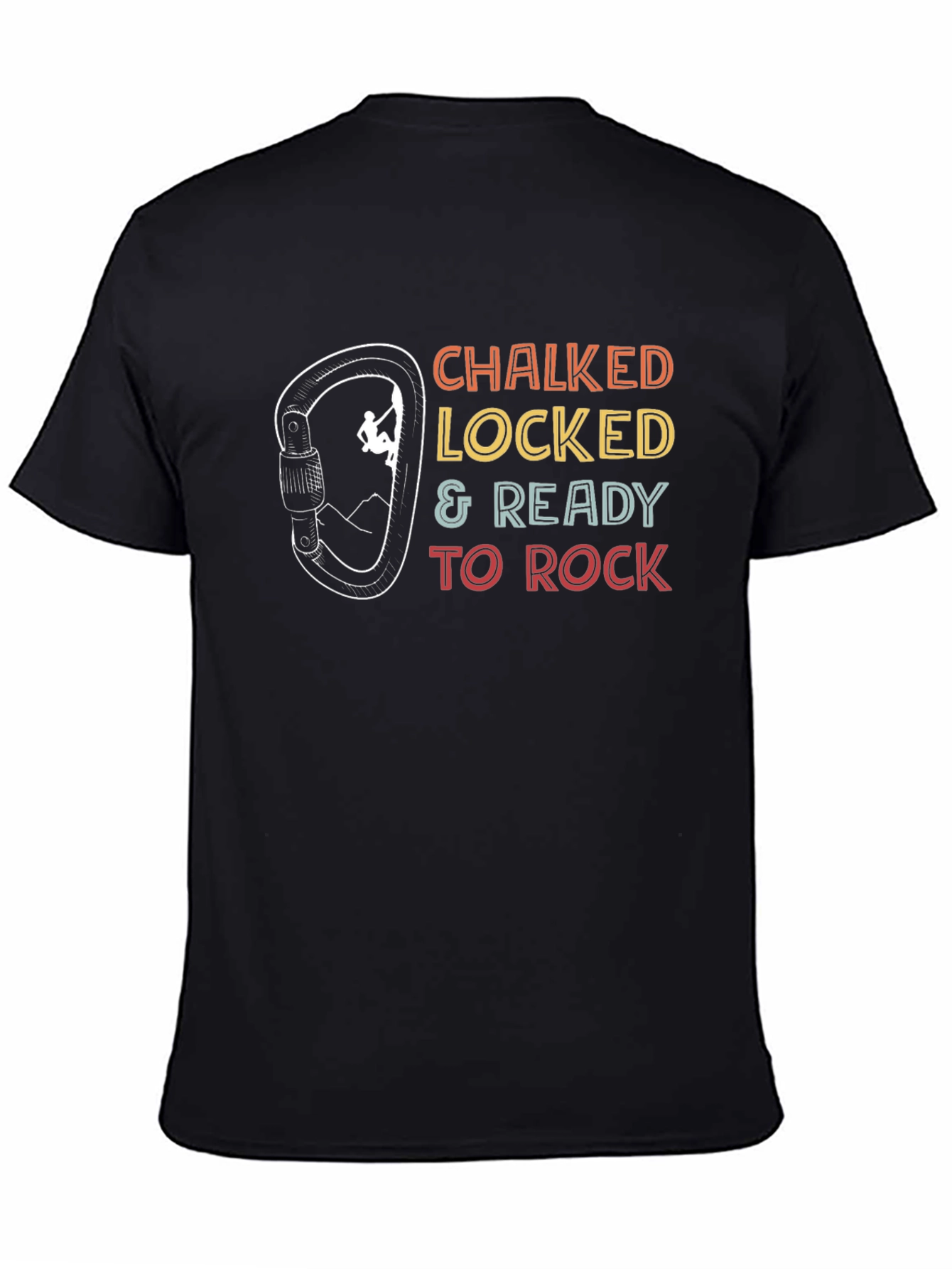 Chalked Locked & Ready to Rock Climbing T-Shirt
