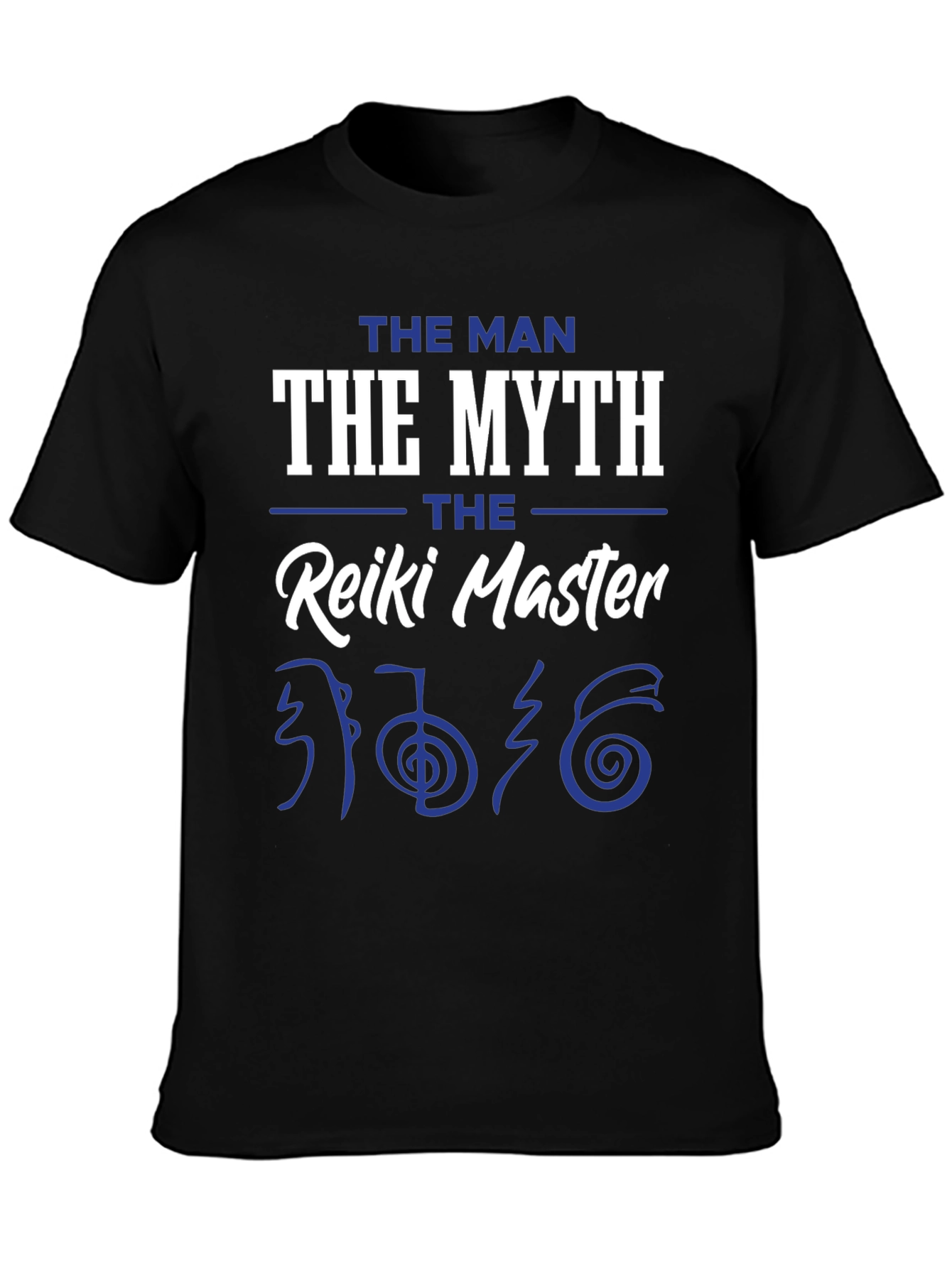 The Reiki Master T-Shirt - Man Myth Legend Tee