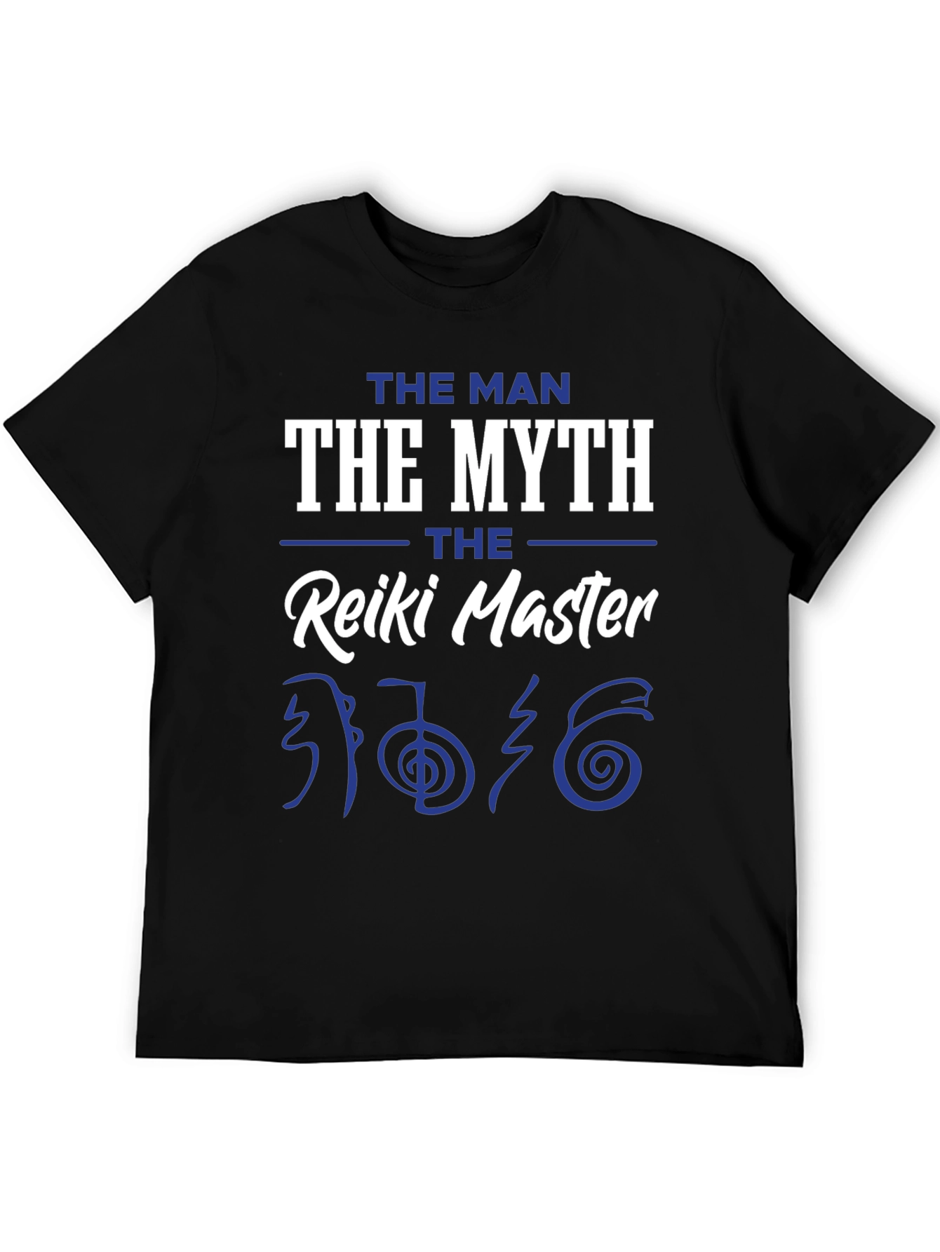 The Reiki Master T-Shirt - Man Myth Legend Tee