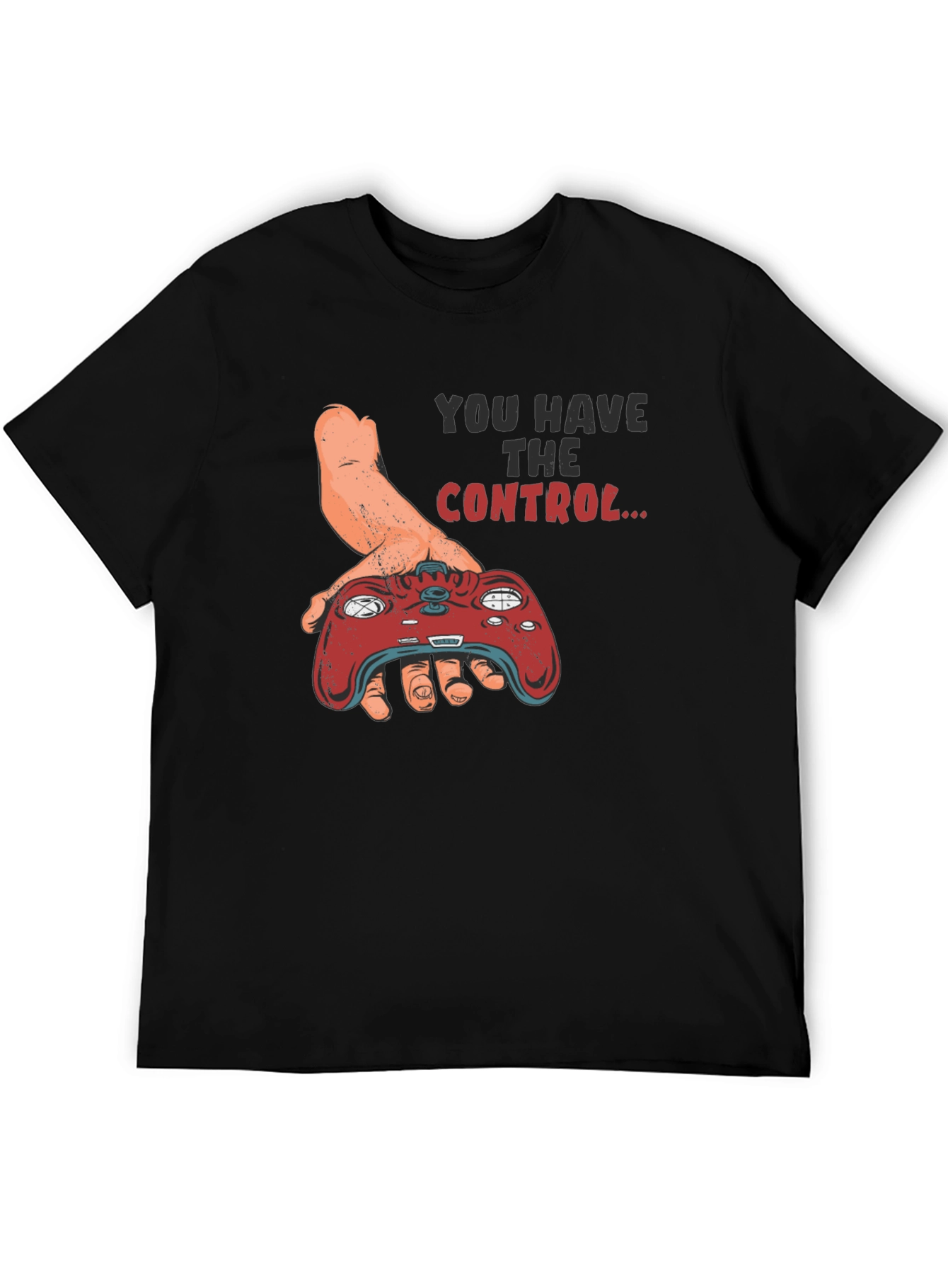 You Have The Control Graphic T-Shirt