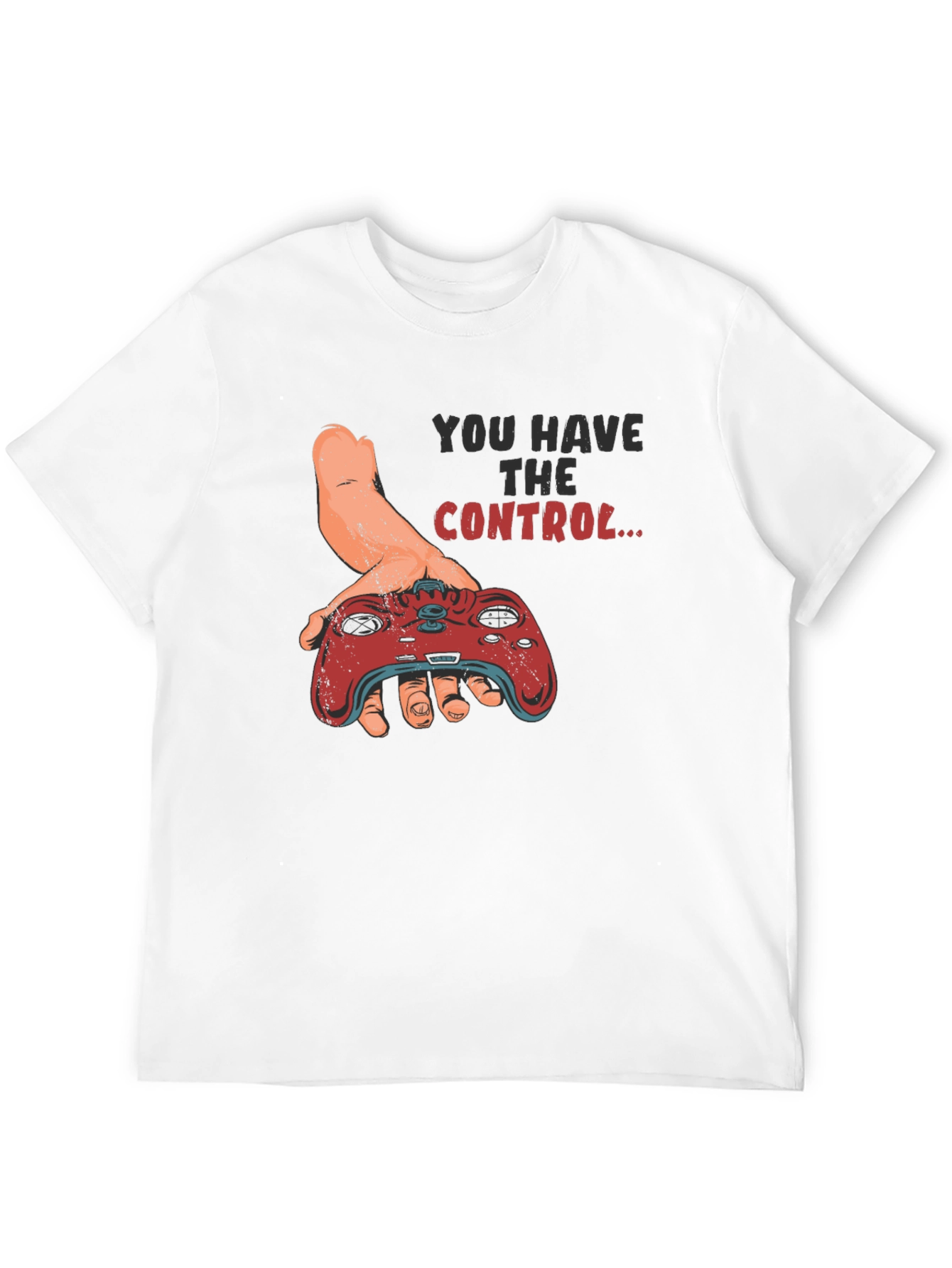 You Have The Control Graphic T-Shirt