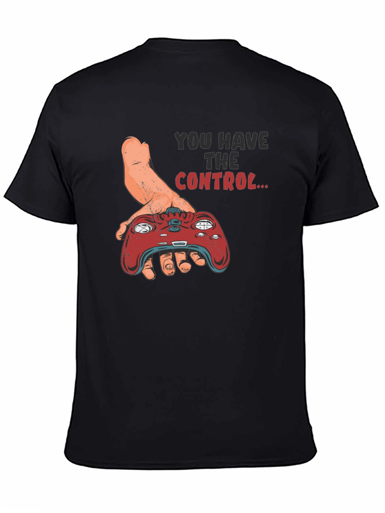 You Have The Control Graphic T-Shirt