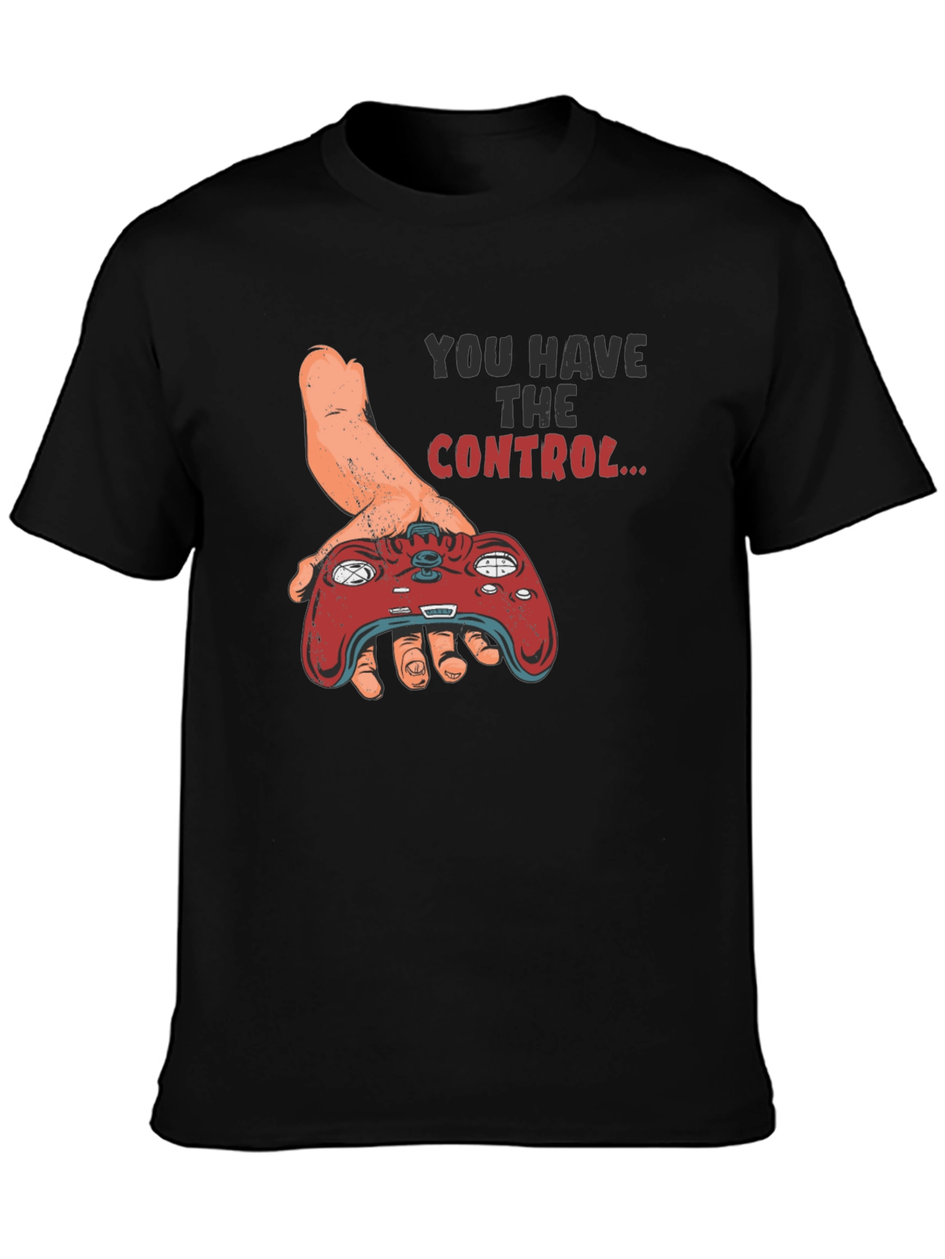 You Have The Control Graphic T-Shirt