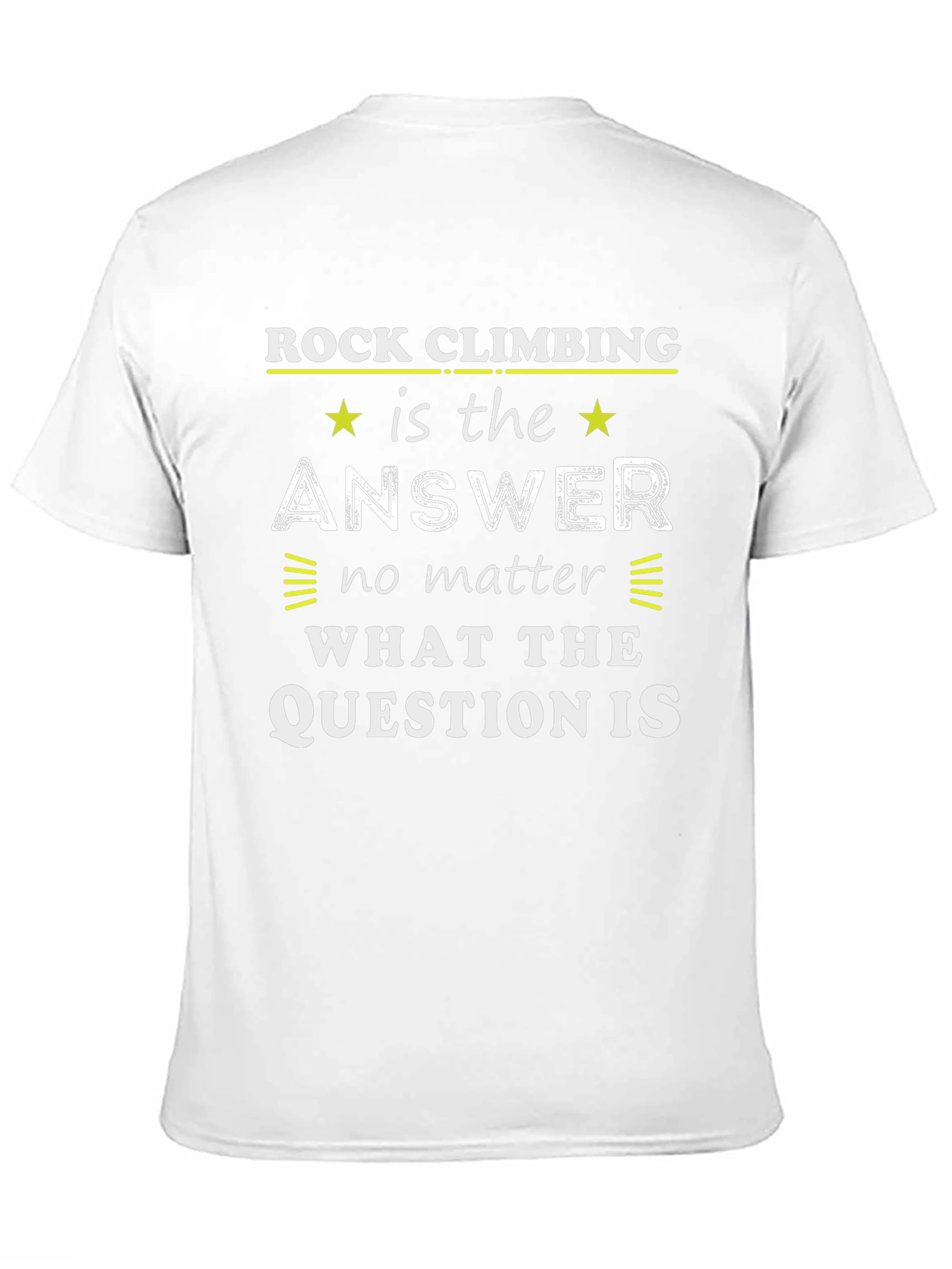 Rock Climbing Answer T-Shirt