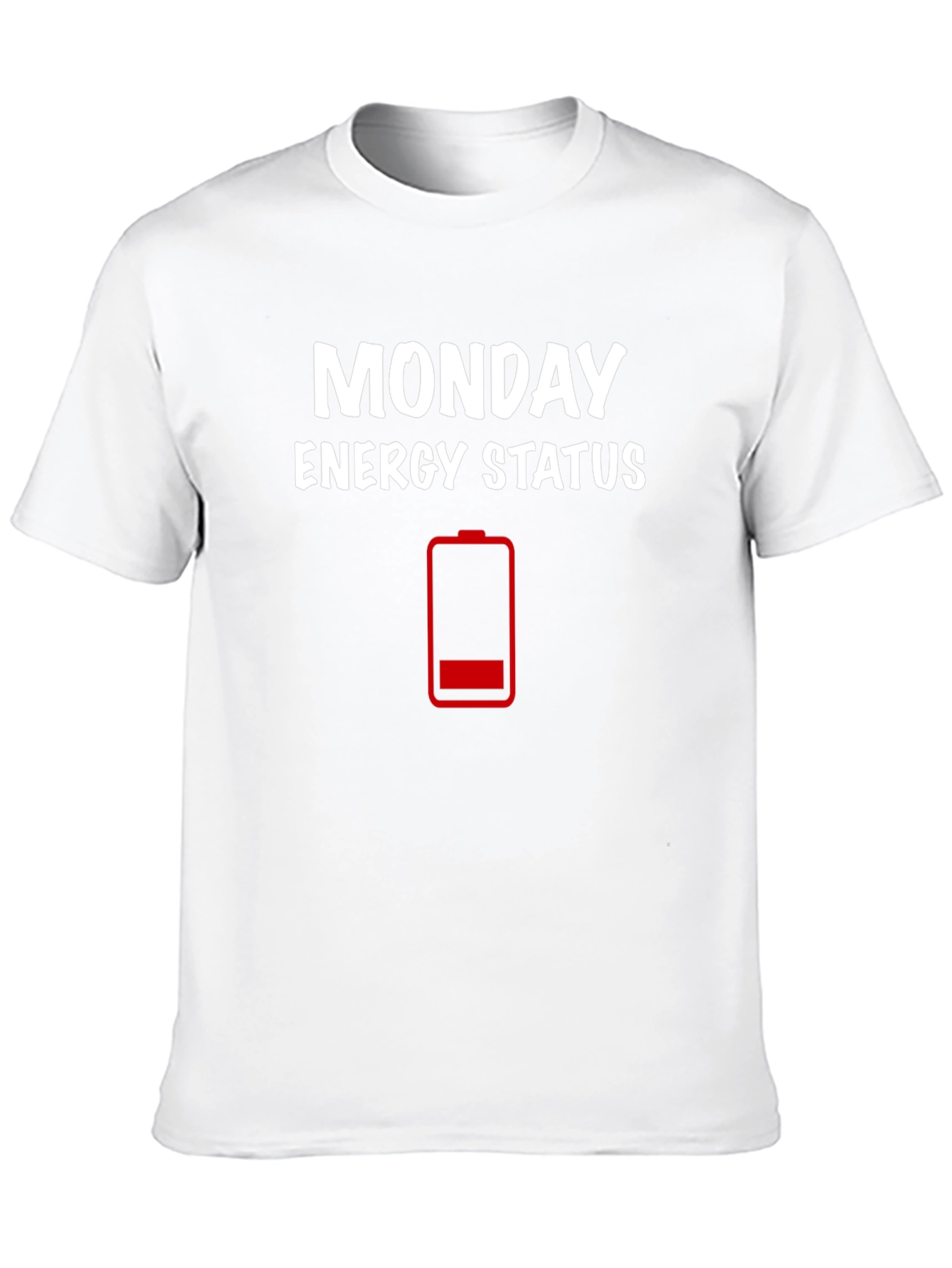 Monday Energy Status T-Shirt - Funny Graphic Tee