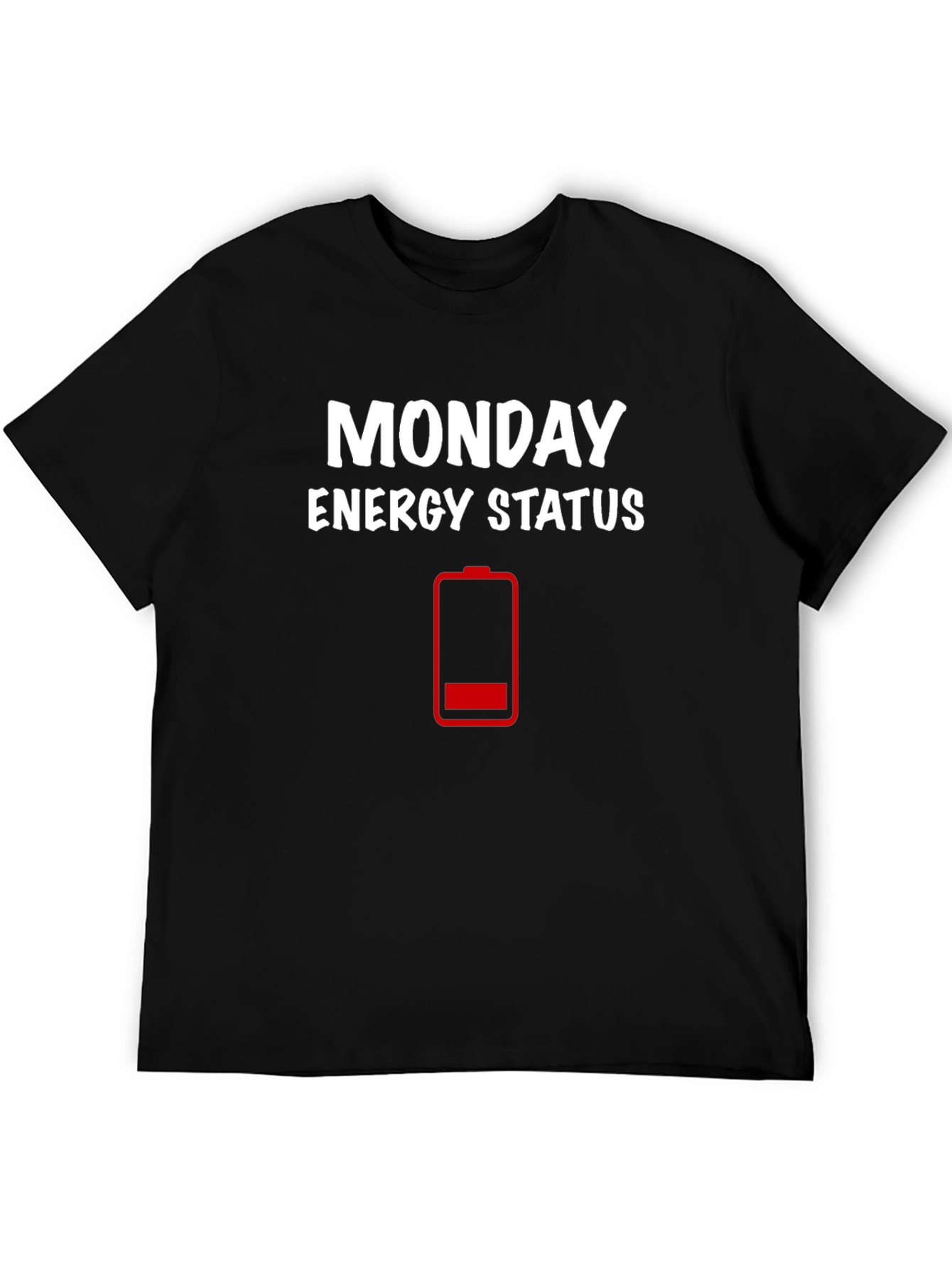 Monday Energy Status T-Shirt - Funny Graphic Tee