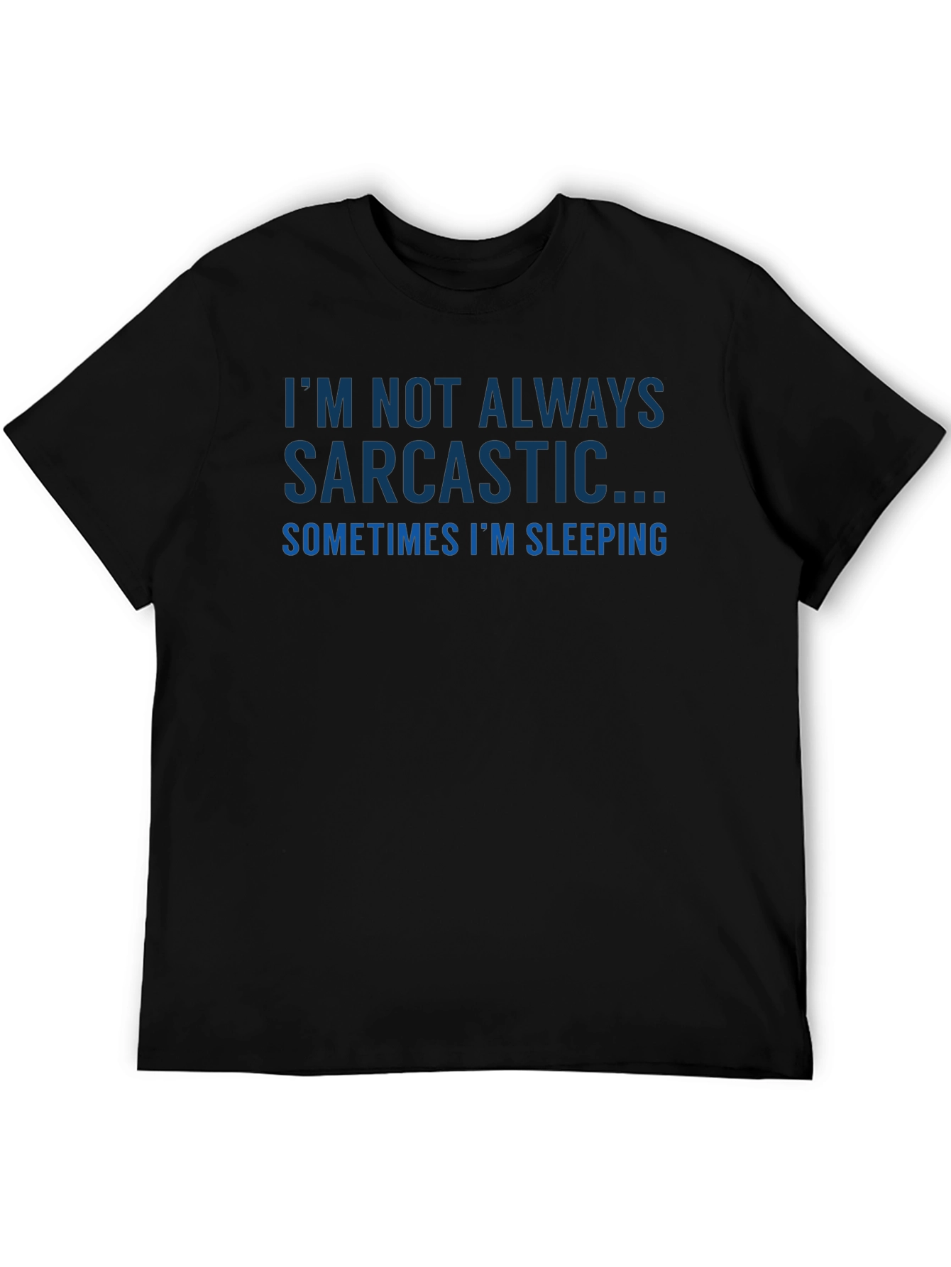 Sarcastic/Sleeping Graphic Tee - Mens Casual