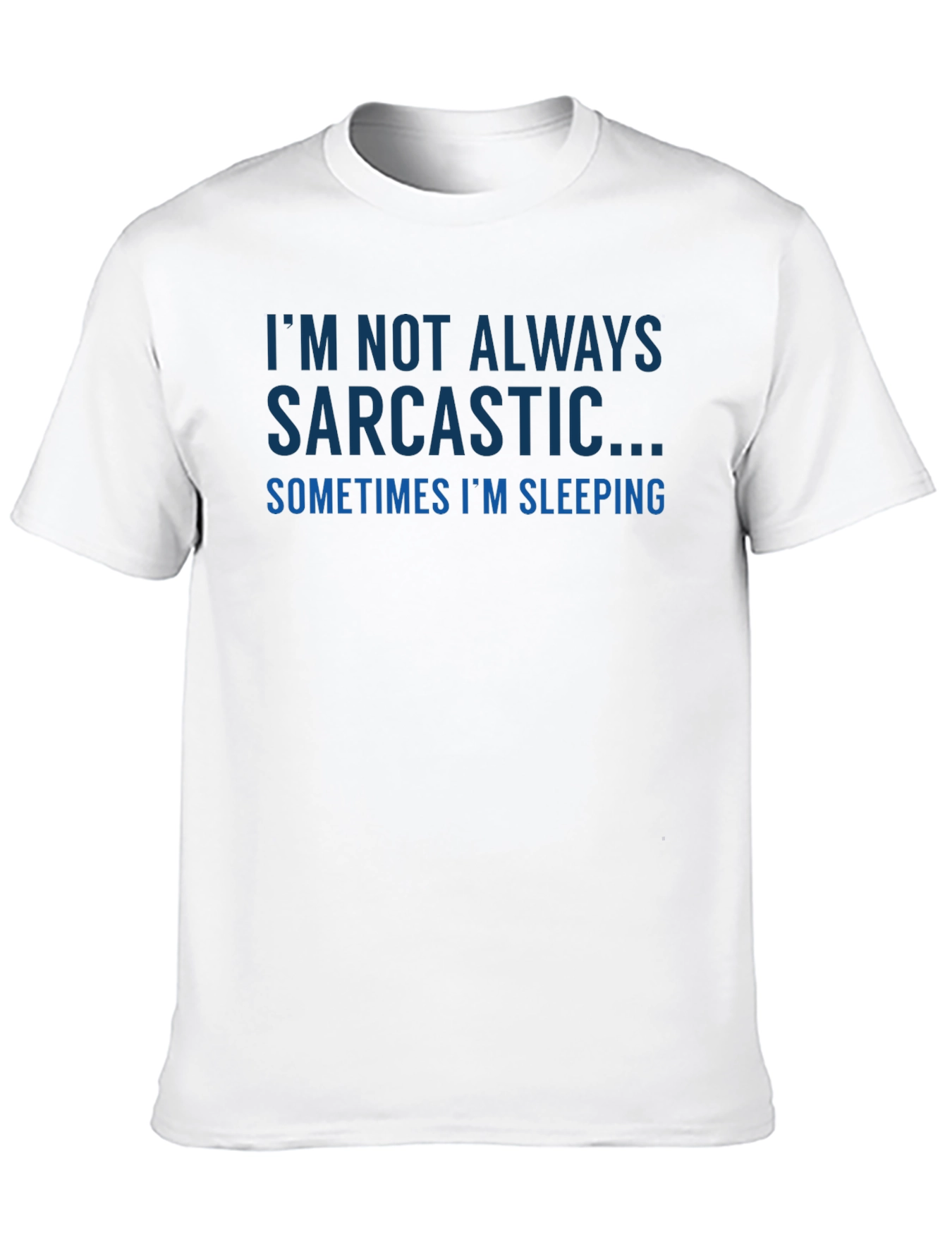 Sarcastic/Sleeping Graphic Tee - Mens Casual