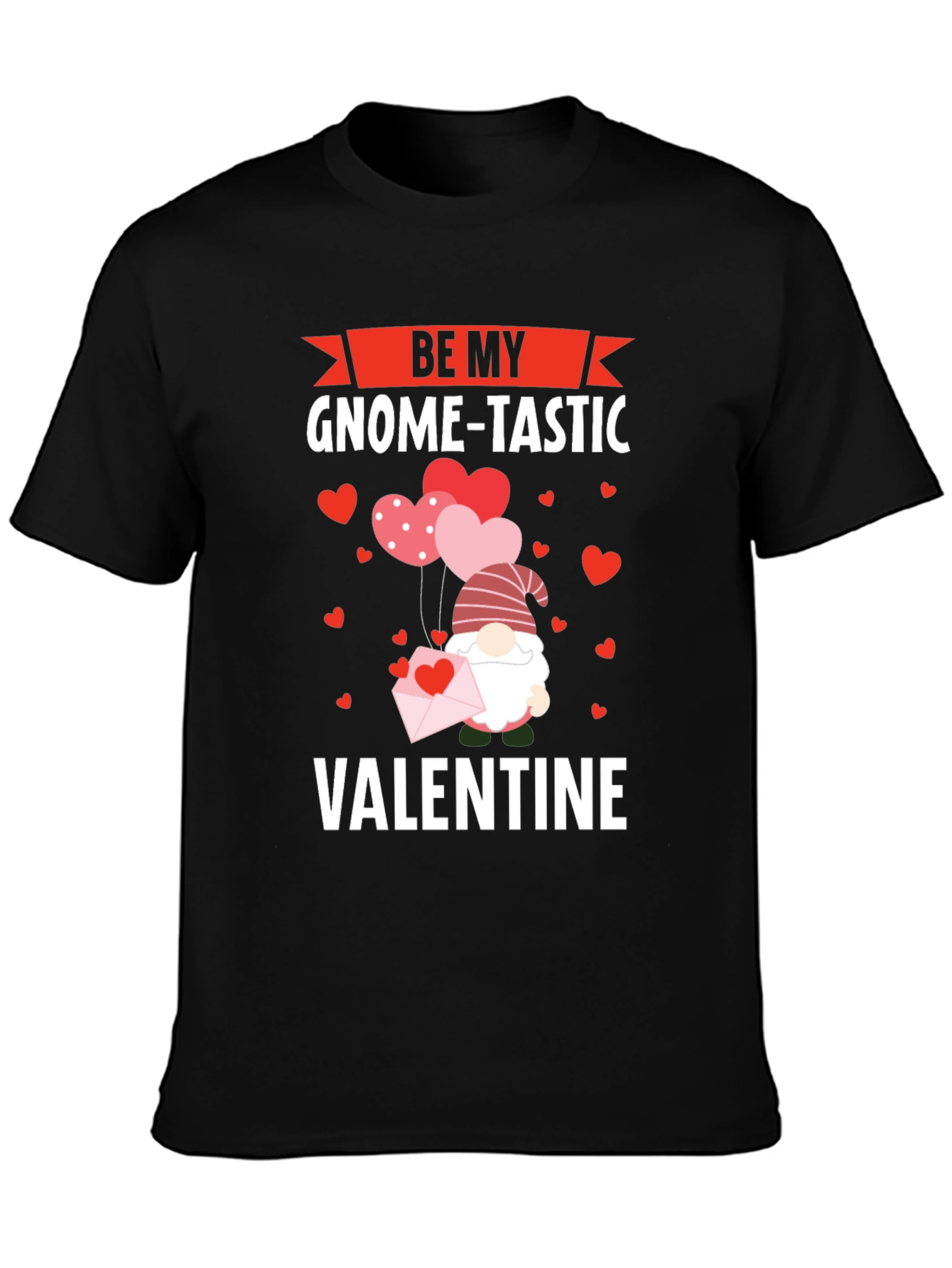 Be My Gnome-Tastic Valentine Black Graphic T-Shirt