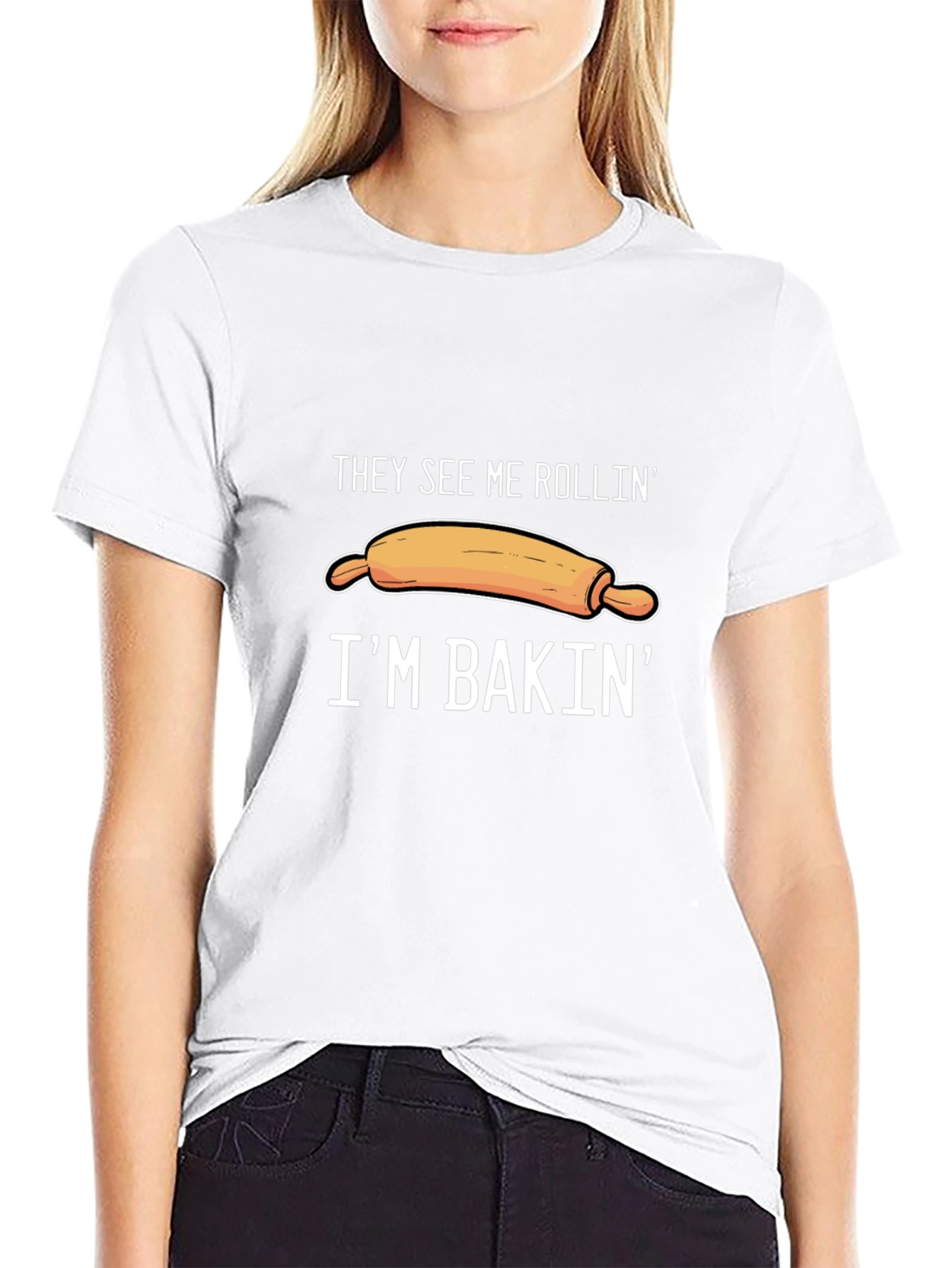 They See Me Rollin Im Bakin T-Shirt
