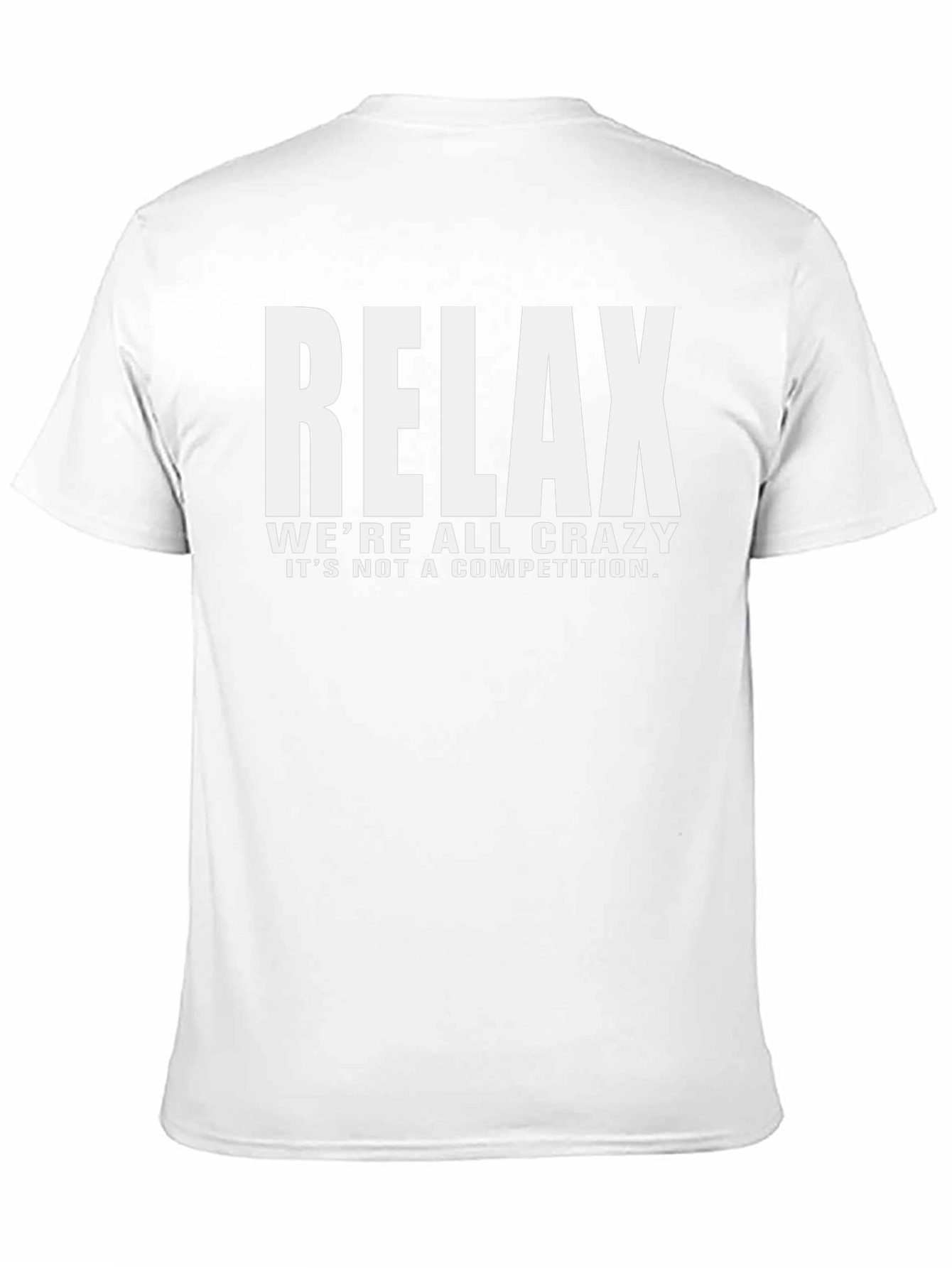Relax Crazy Quote Black T-Shirt