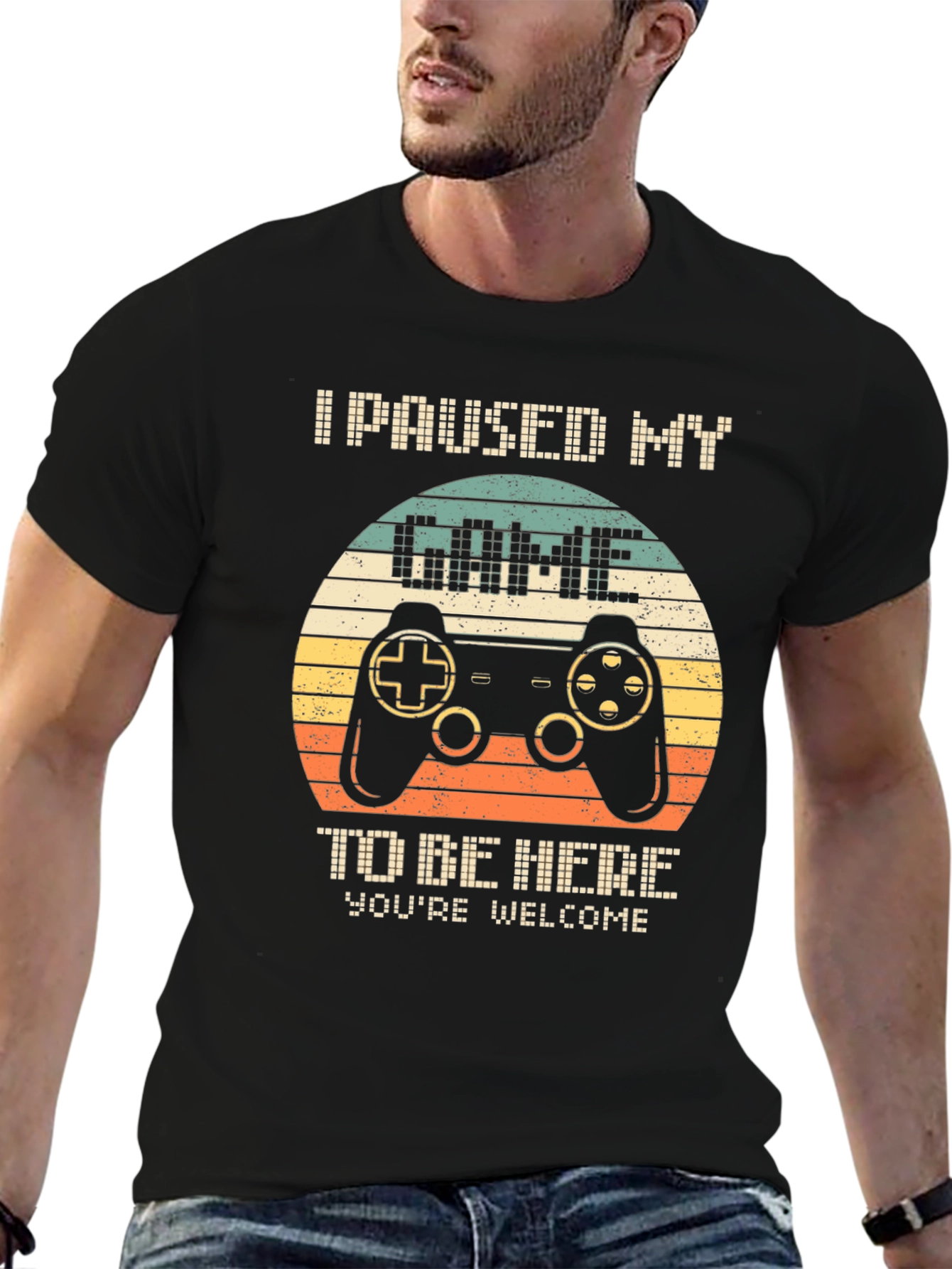 I Paused My Game to Be Here T-Shirt