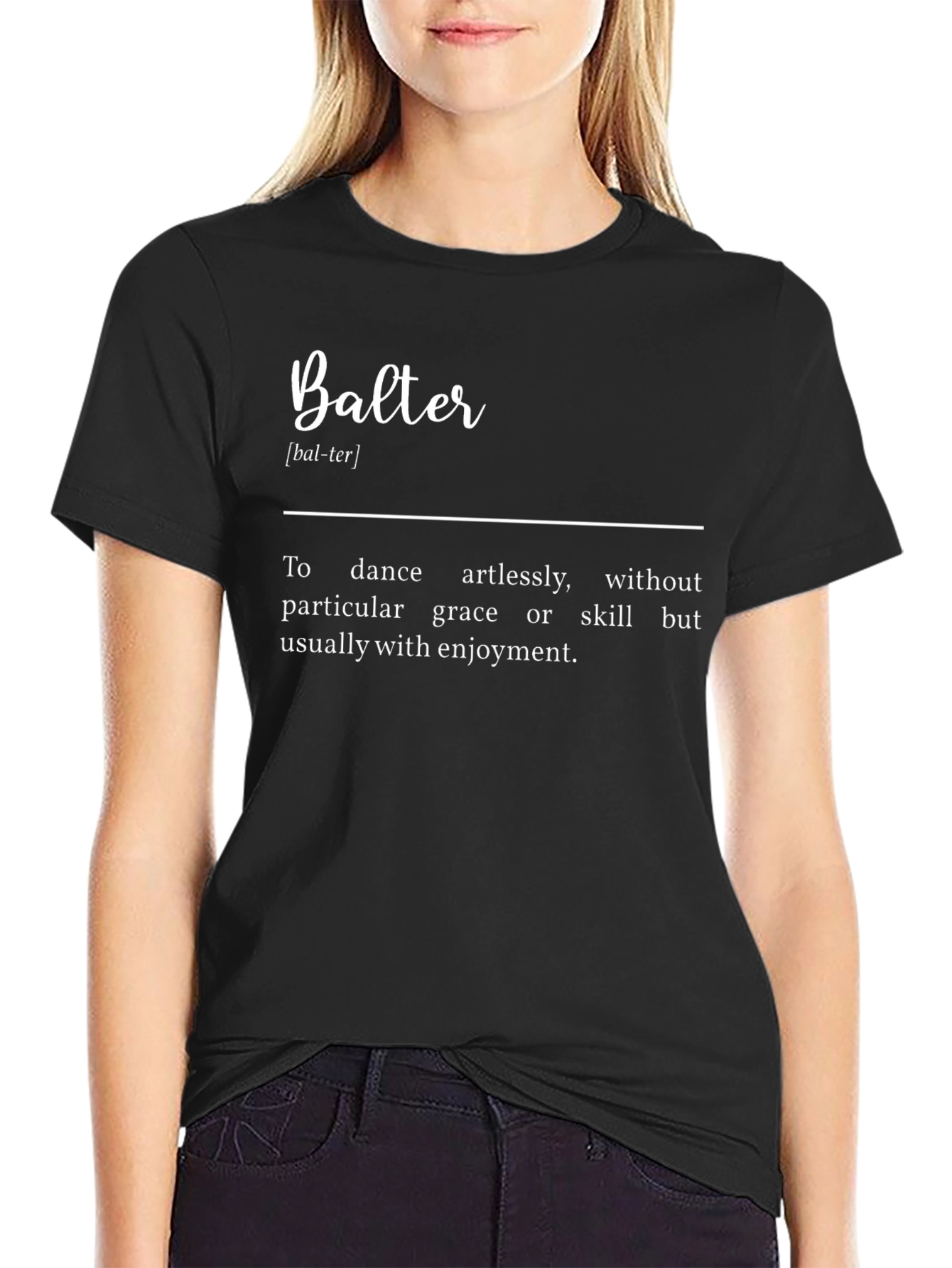 Balter Definition Graphic Tee - Dance Artlessly T-Shirt