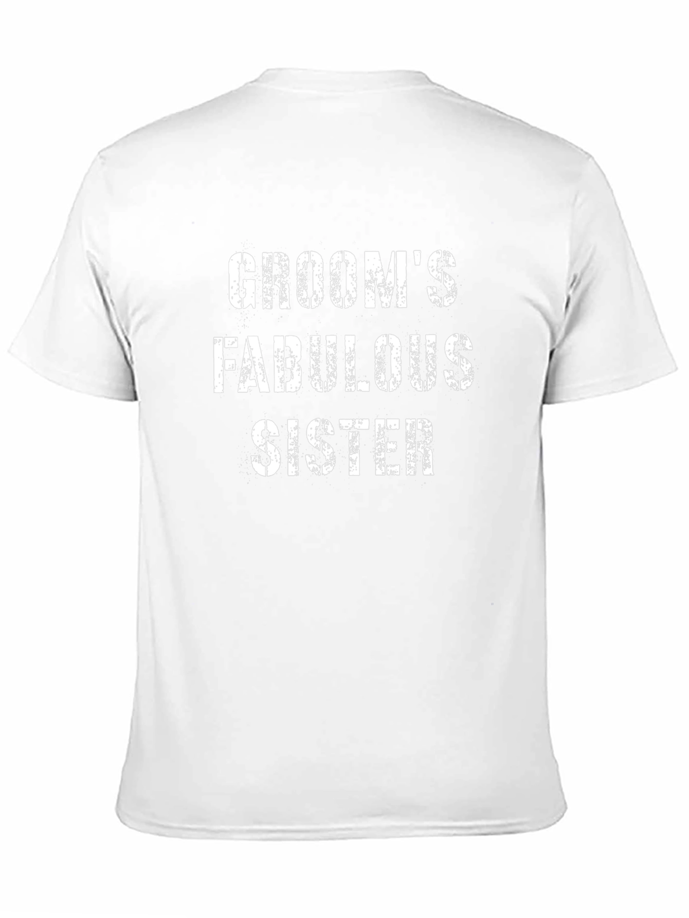 Grooms Fabulous Sister T-Shirt