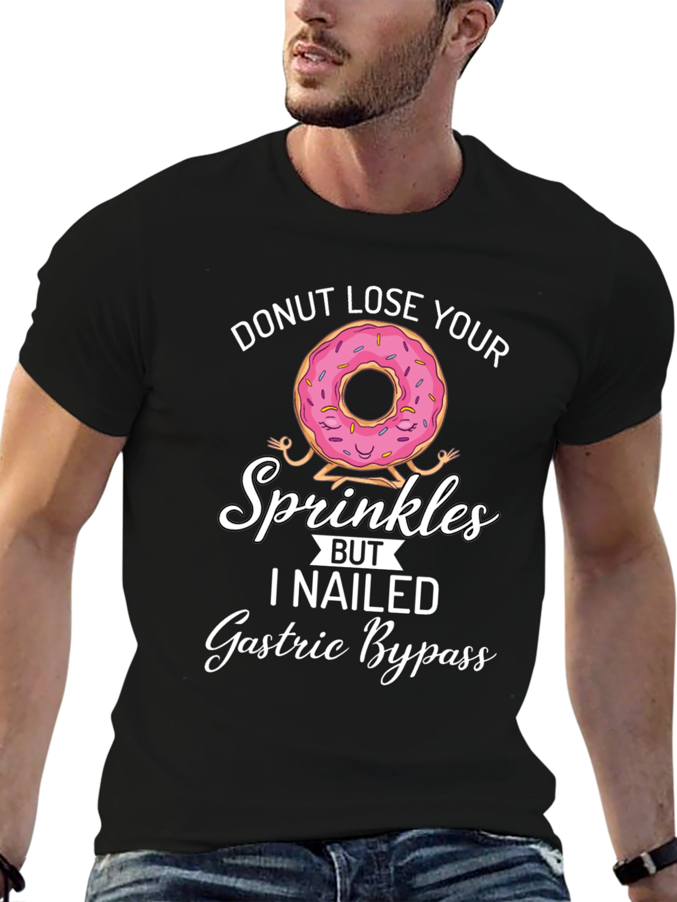 Donut Lose Your Sprinkles T-Shirt Gastric Bypass Funny Tee