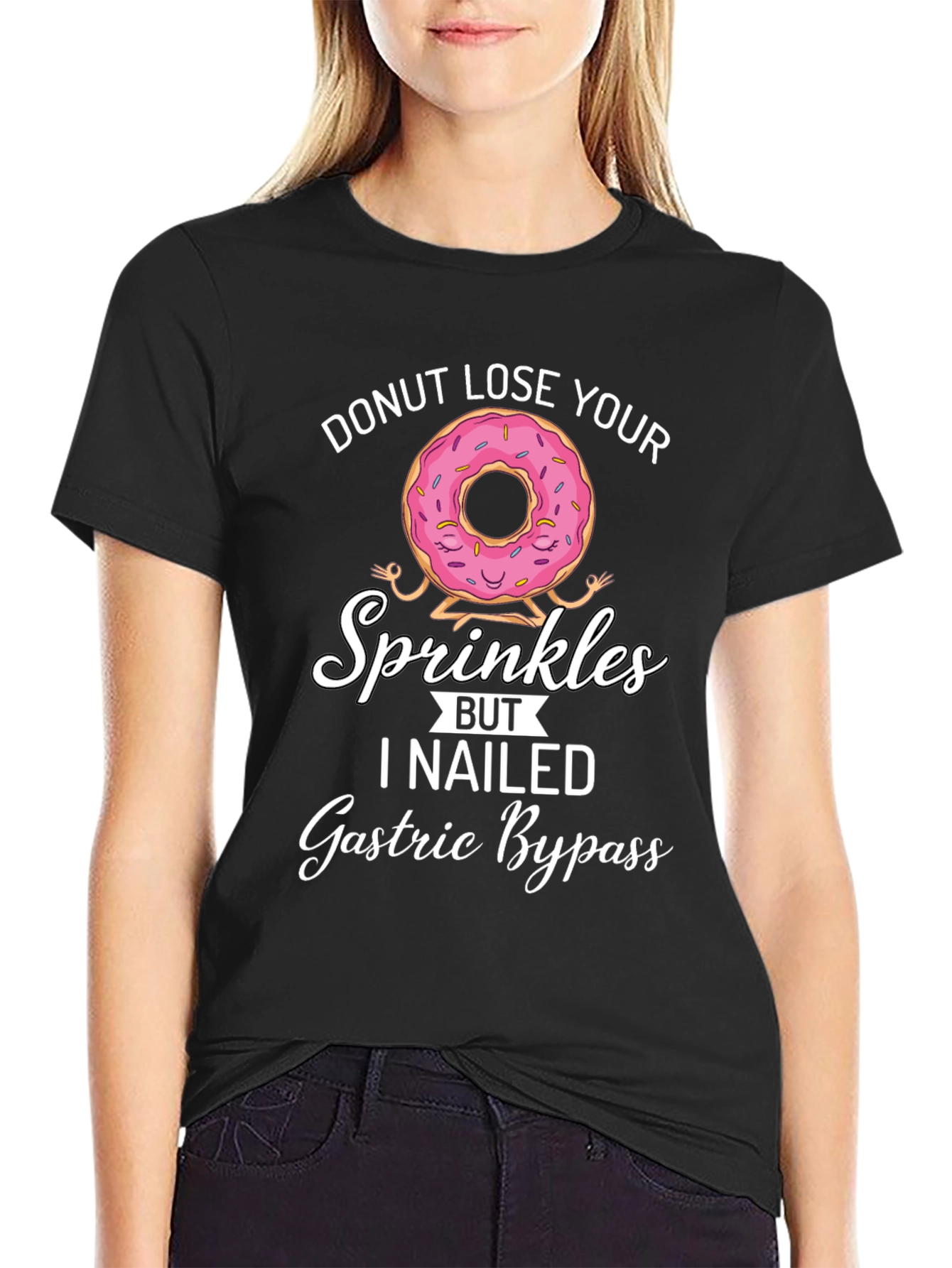 Donut Lose Your Sprinkles T-Shirt Gastric Bypass Funny Tee