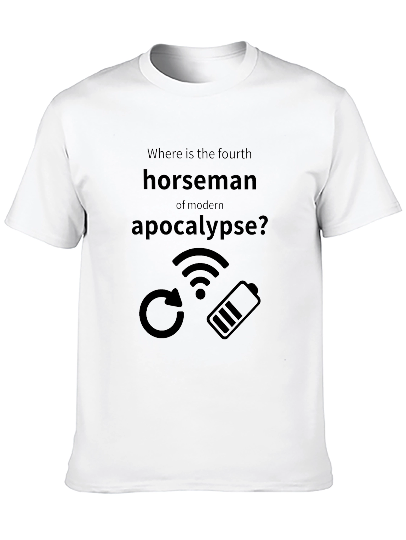 Modern Apocalypse T-Shirt - Funny Geek Humor