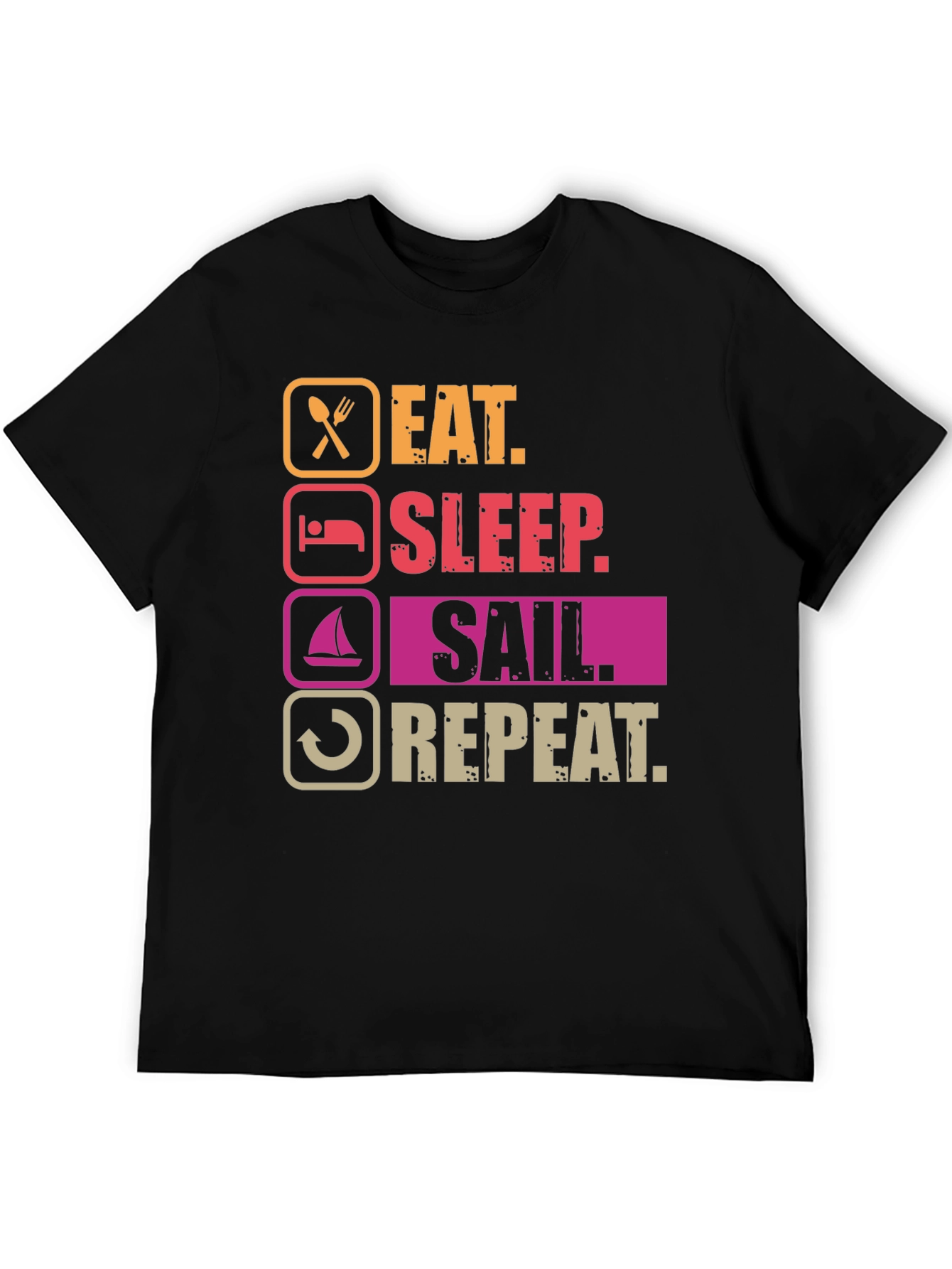 Eat Sleep Sail Repeat T-Shirt - Boating Life Apparel