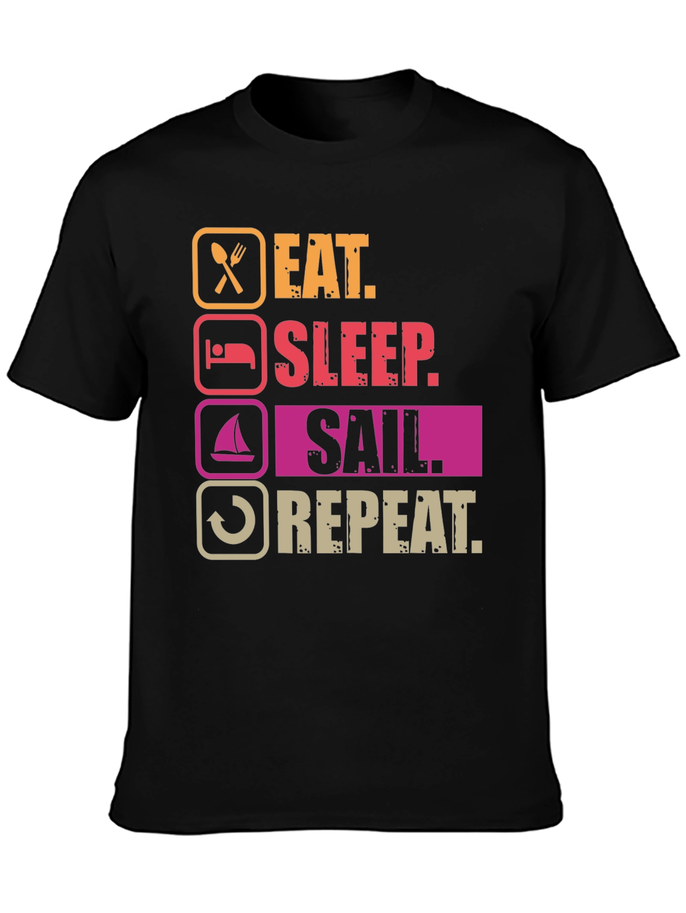 Eat Sleep Sail Repeat T-Shirt - Boating Life Apparel