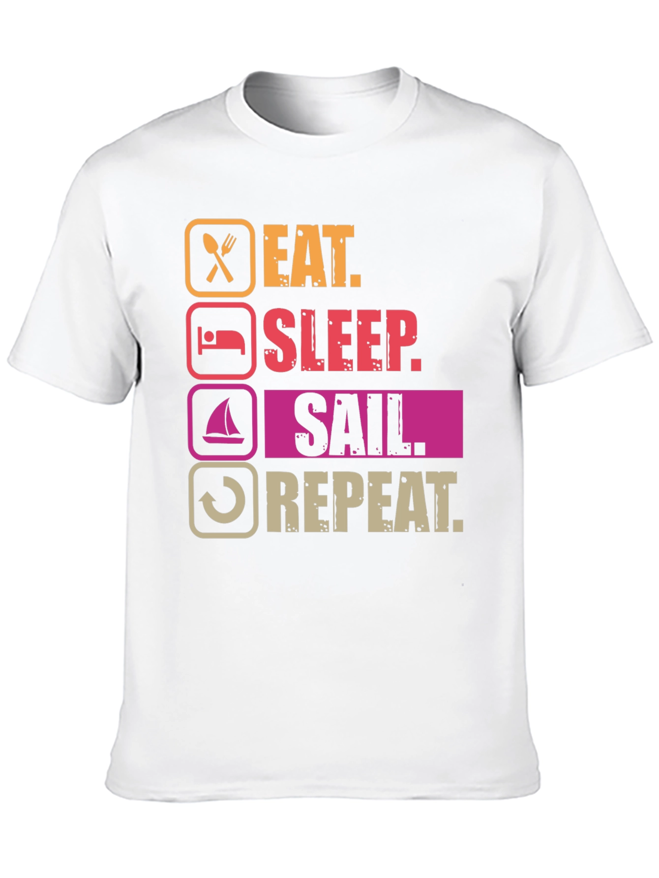 Eat Sleep Sail Repeat T-Shirt - Boating Life Apparel