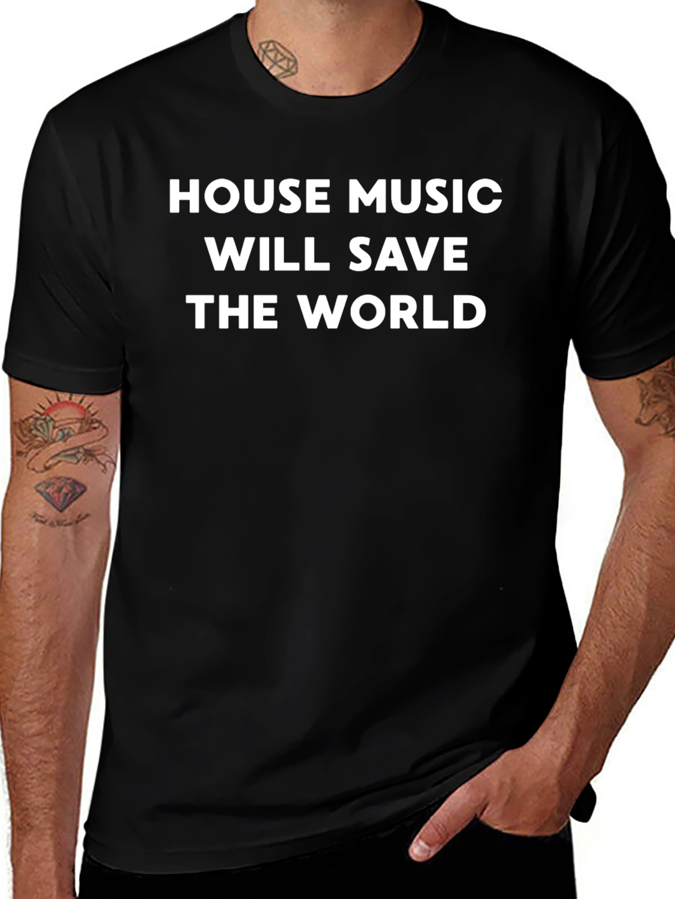 House Music Will Save The World T-Shirt