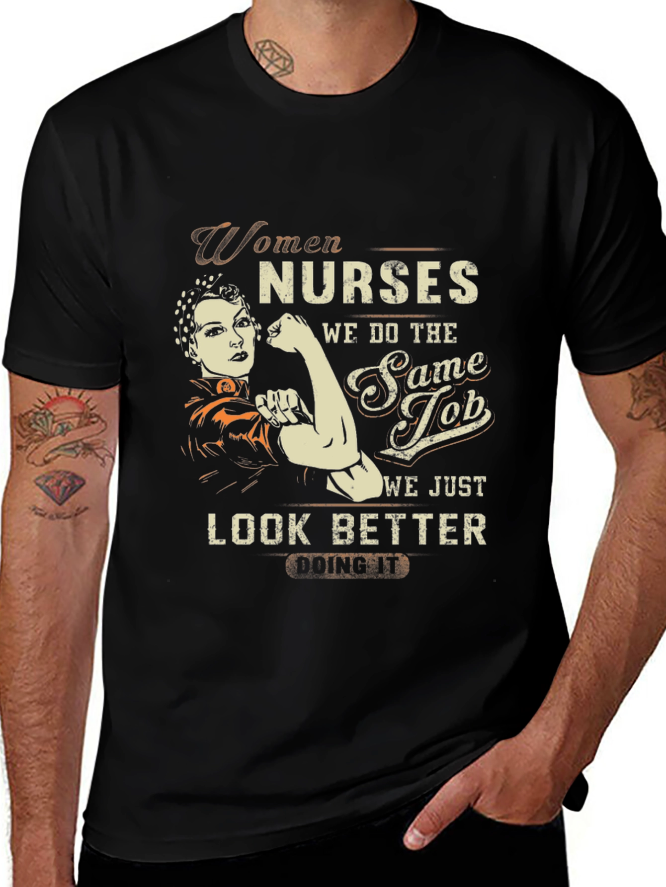 Women Nurses Look Better T-Shirt