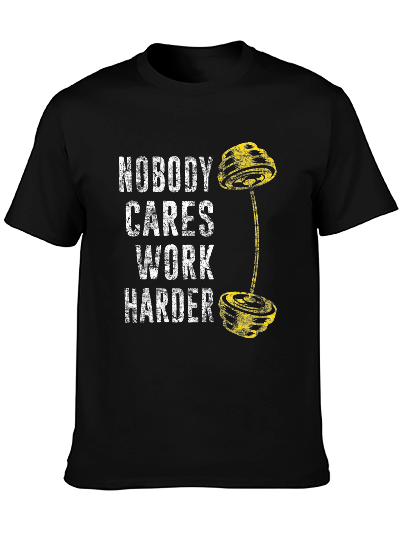 Nobody Cares Work Harder Gym T-Shirt