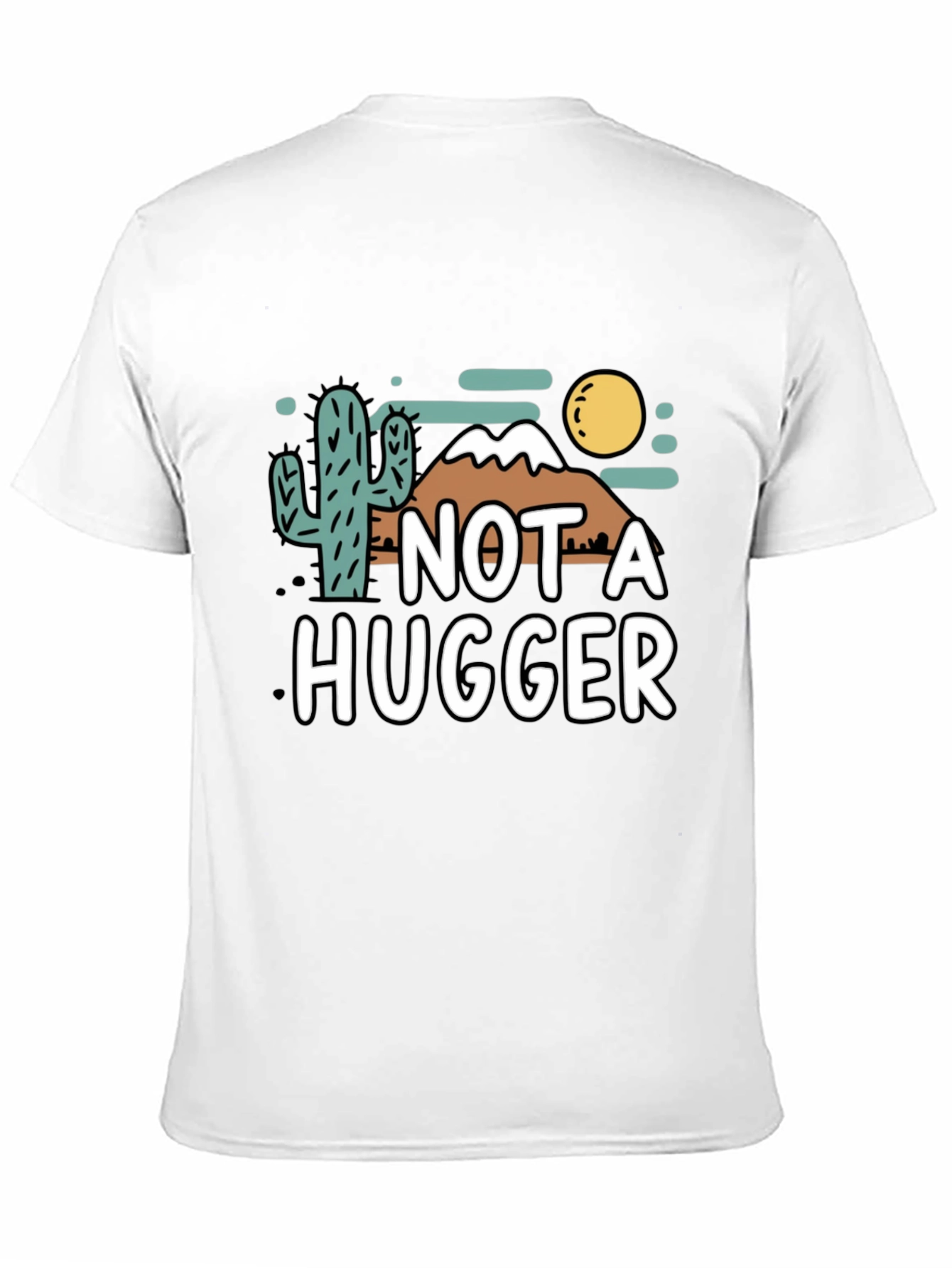 Not A Hugger Graphic T-Shirt - Funny Cactus Tee