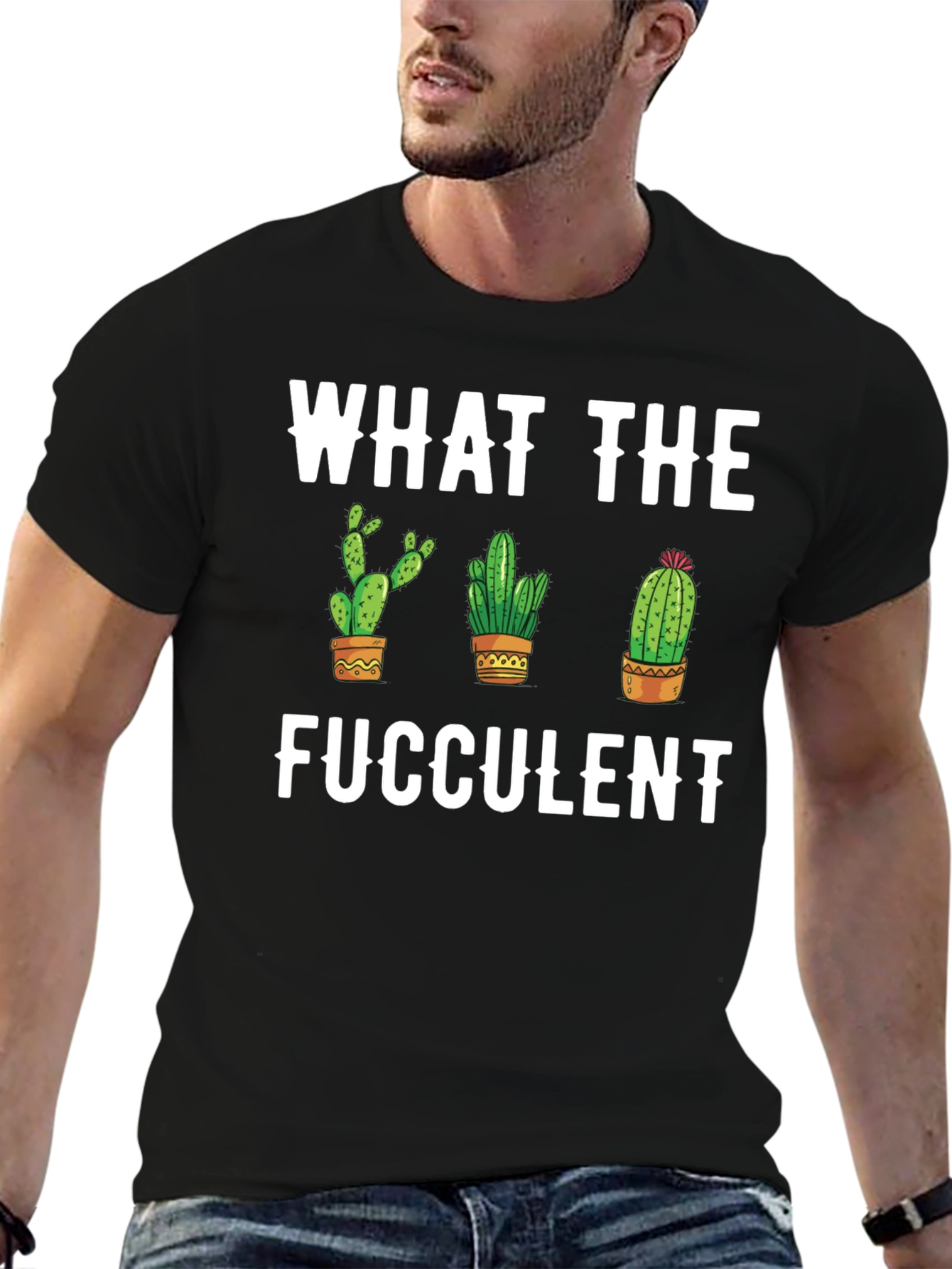What the Fucculent Cactus Graphic Tee