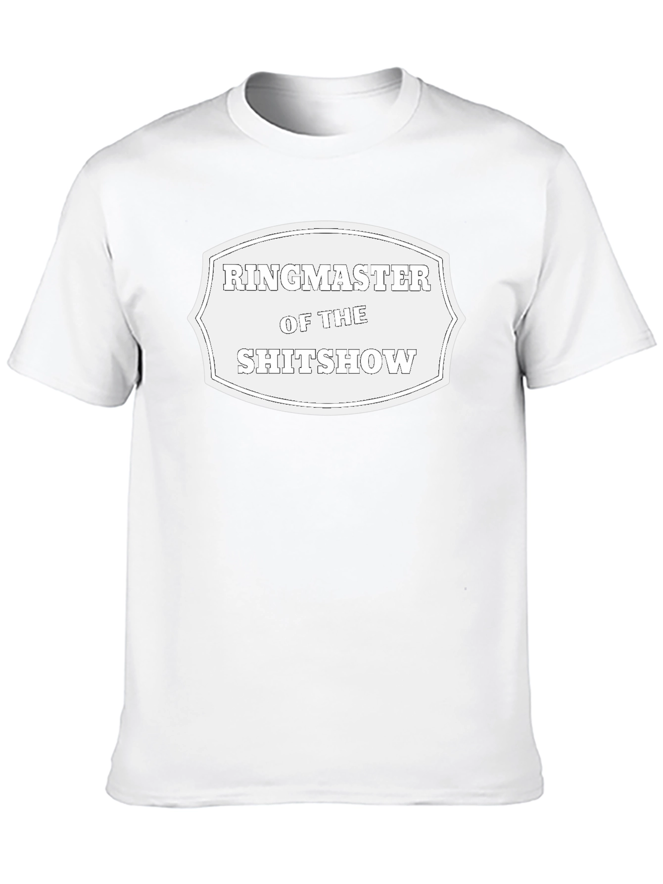 Ringmaster of the Sh*tshow Black T-Shirt