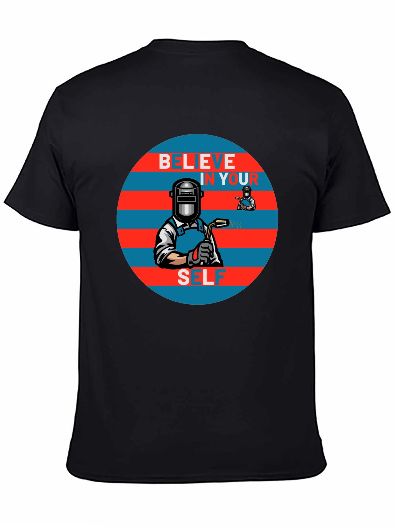 Believe In Yourself Welder Graphic Tee