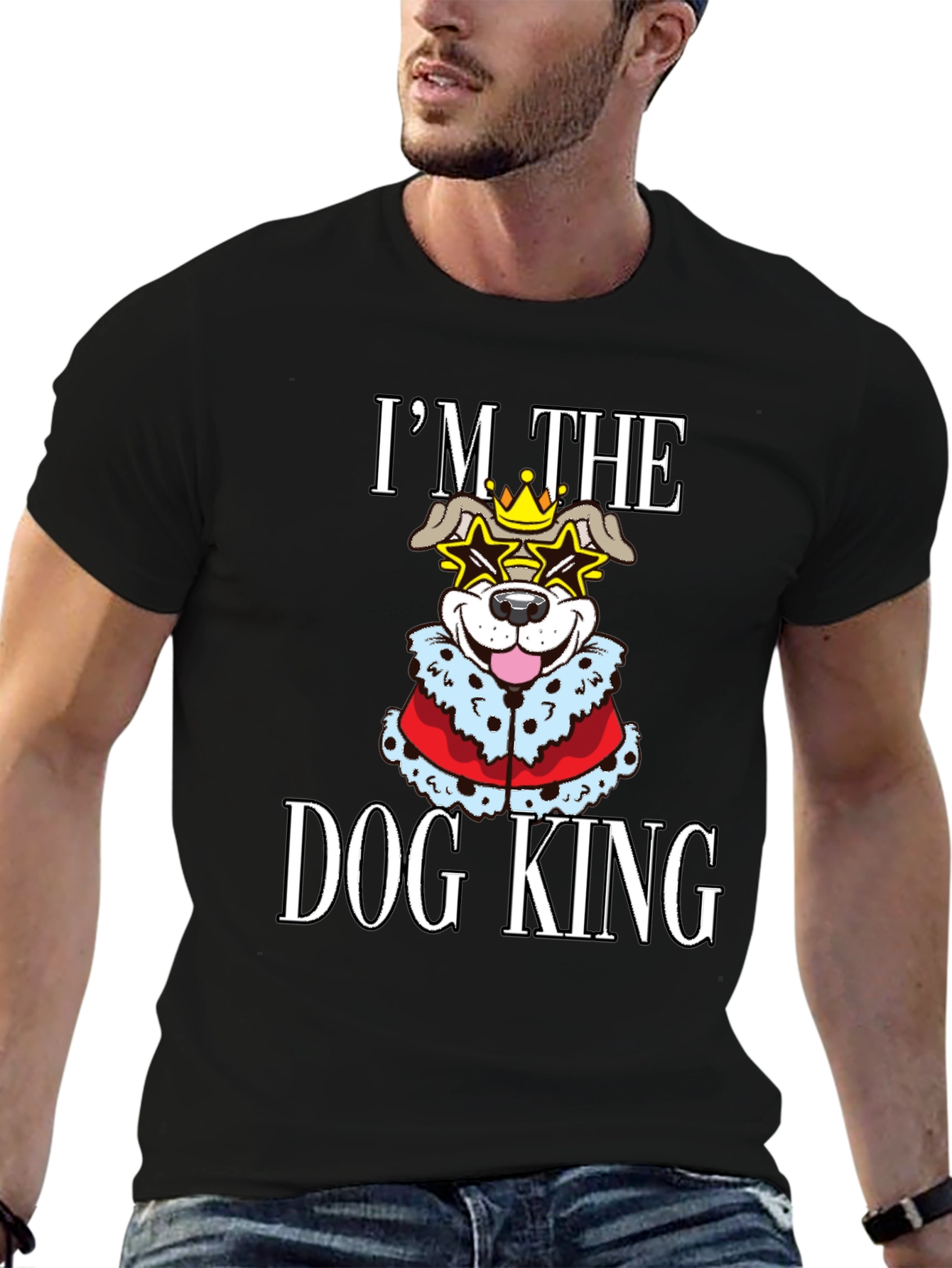 Im The Dog King T-Shirt