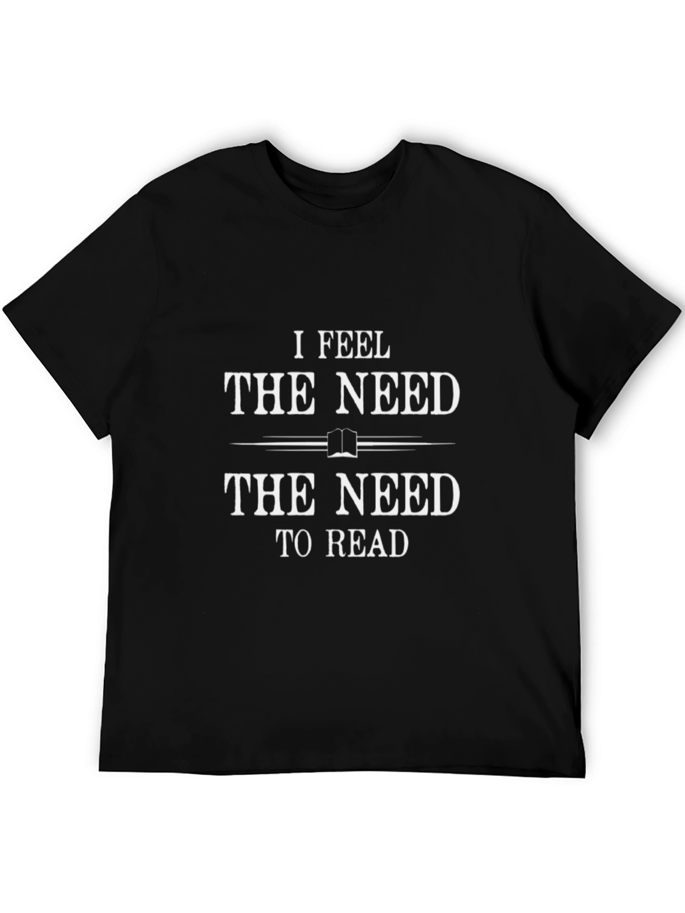 I Feel The Need To Read T-Shirt