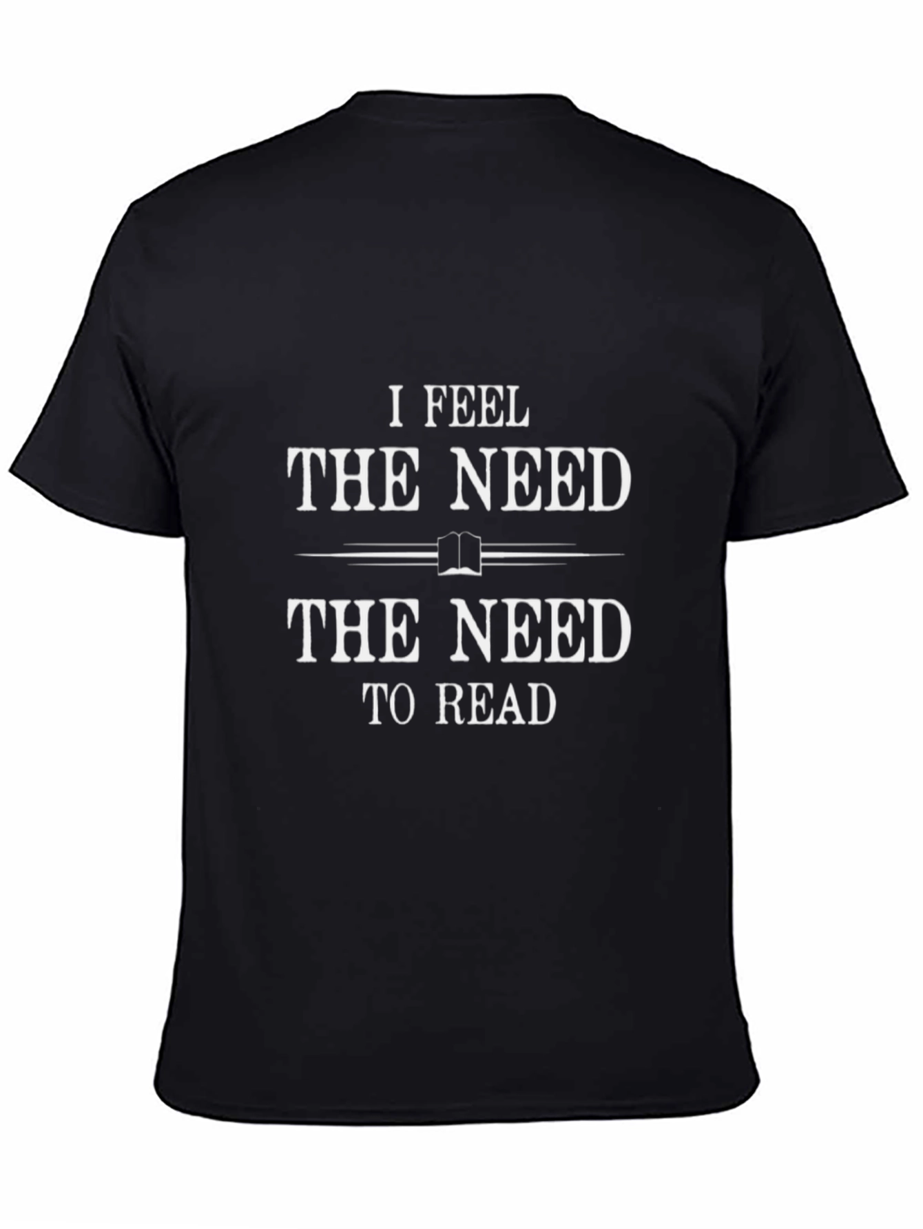 I Feel The Need To Read T-Shirt