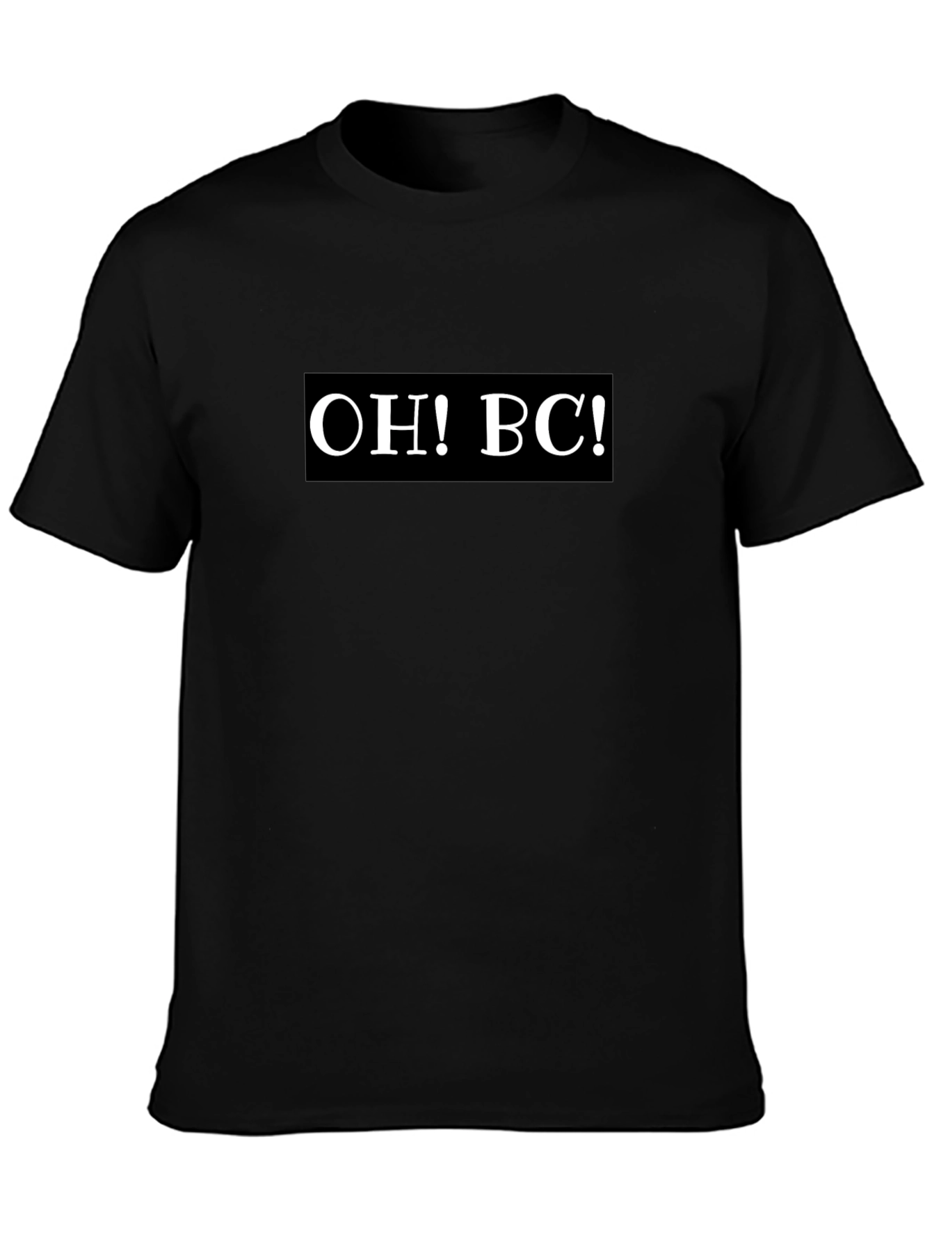 OH! BC! T-Shirt - Classic Crew Neck Casual Style