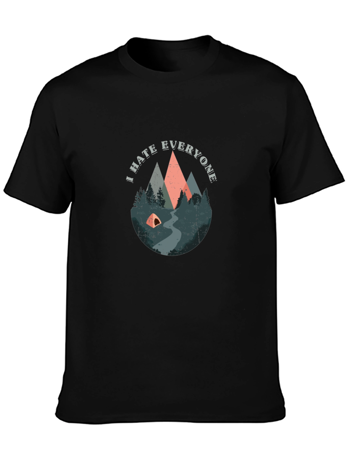 I Hate Everyone Camping T-Shirt