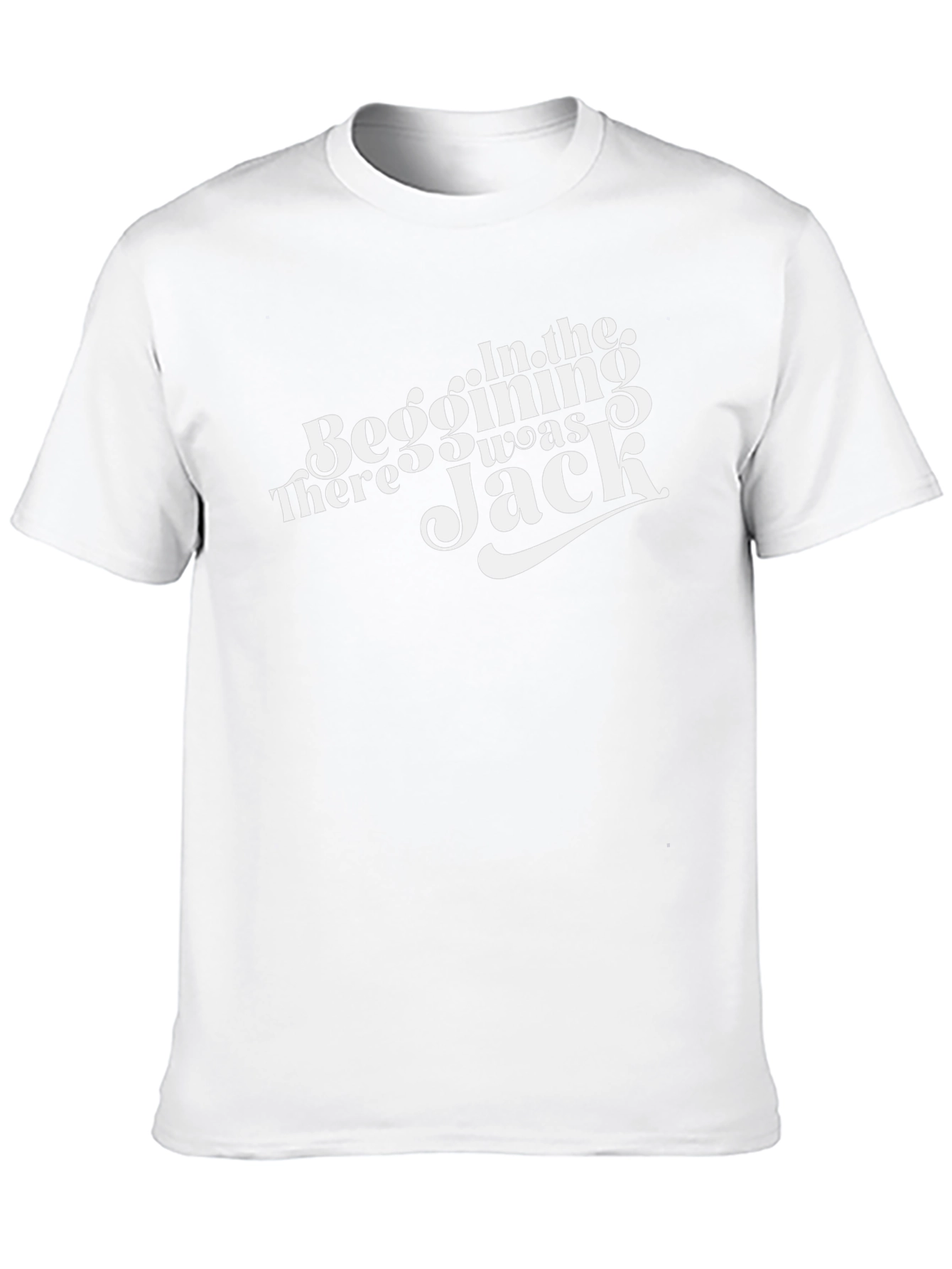 In The Beginning There Was Jack T-Shirt
