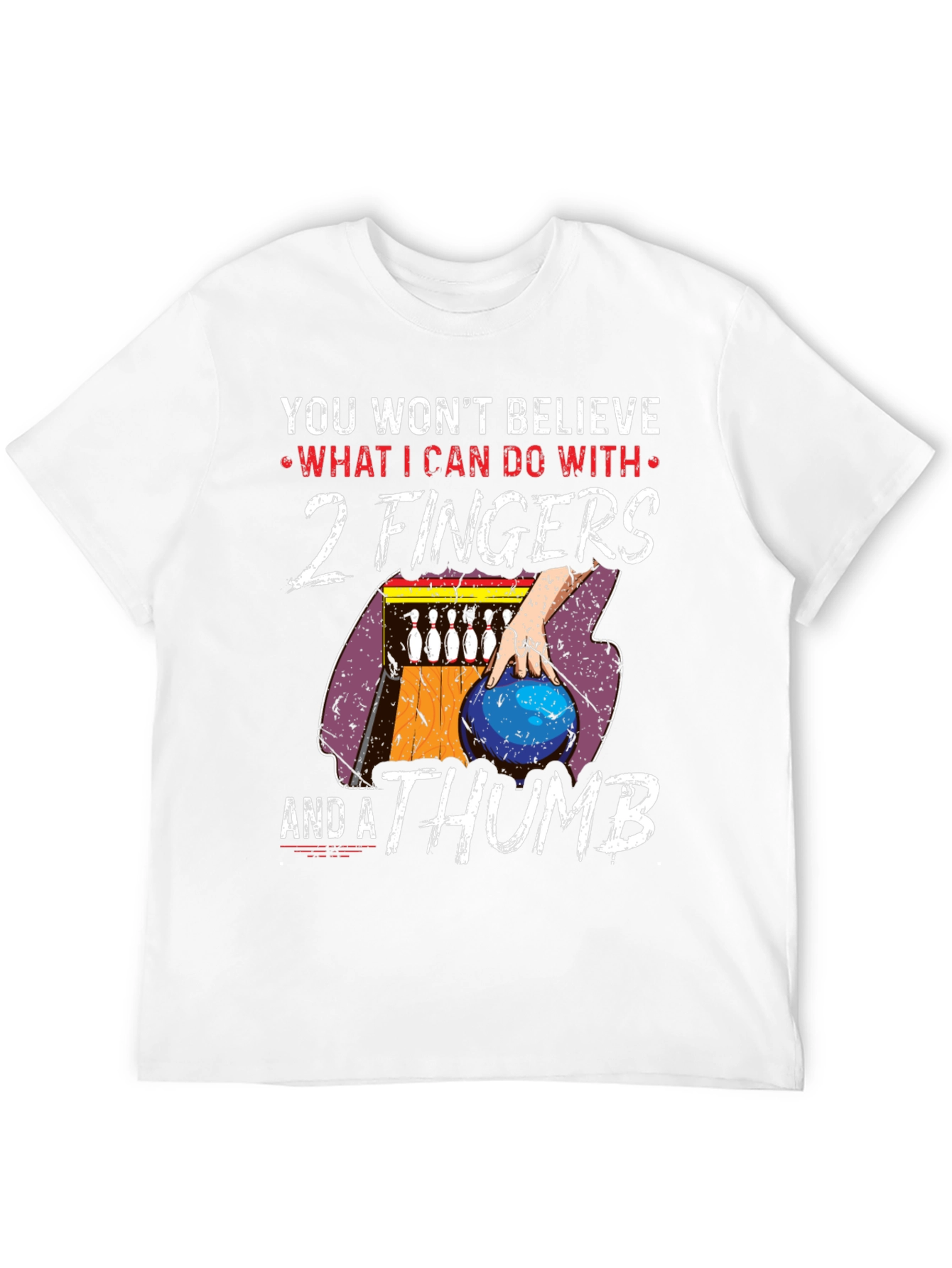 Funny Bowling T-Shirt - 2 Fingers and a Thumb