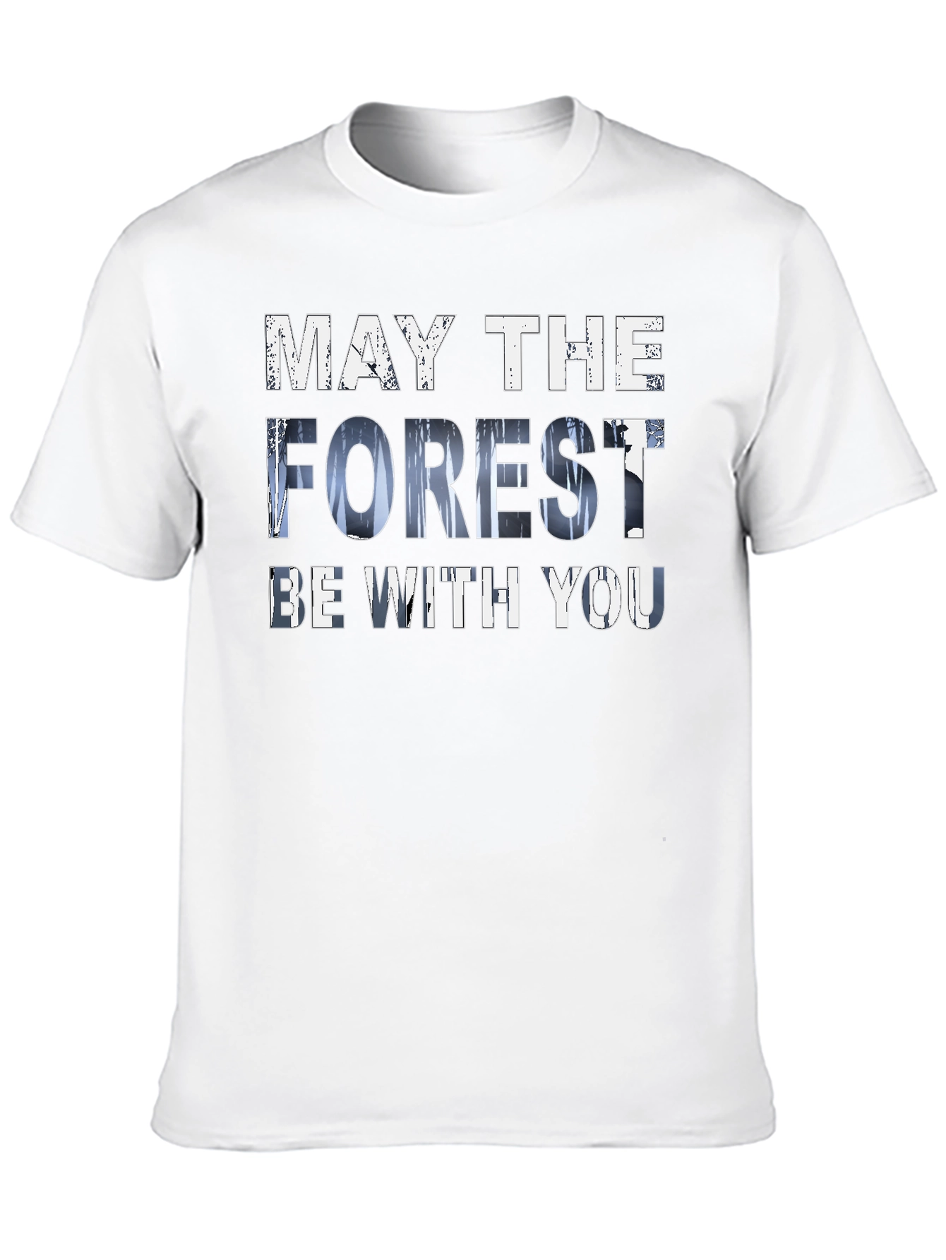 May The Forest Be With You Graphic T-Shirt