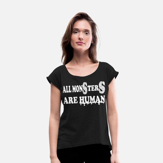 All monsters are human,