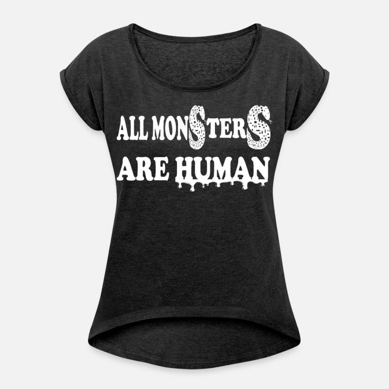 All monsters are human,