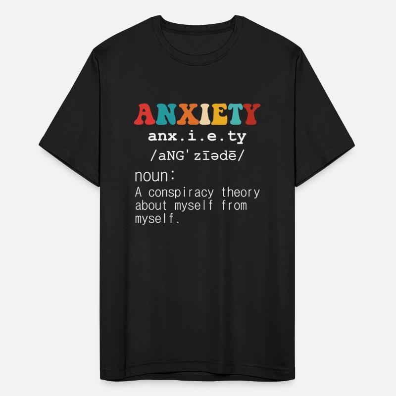 Anxiety A Conspiracy Theory About Myself From Myse