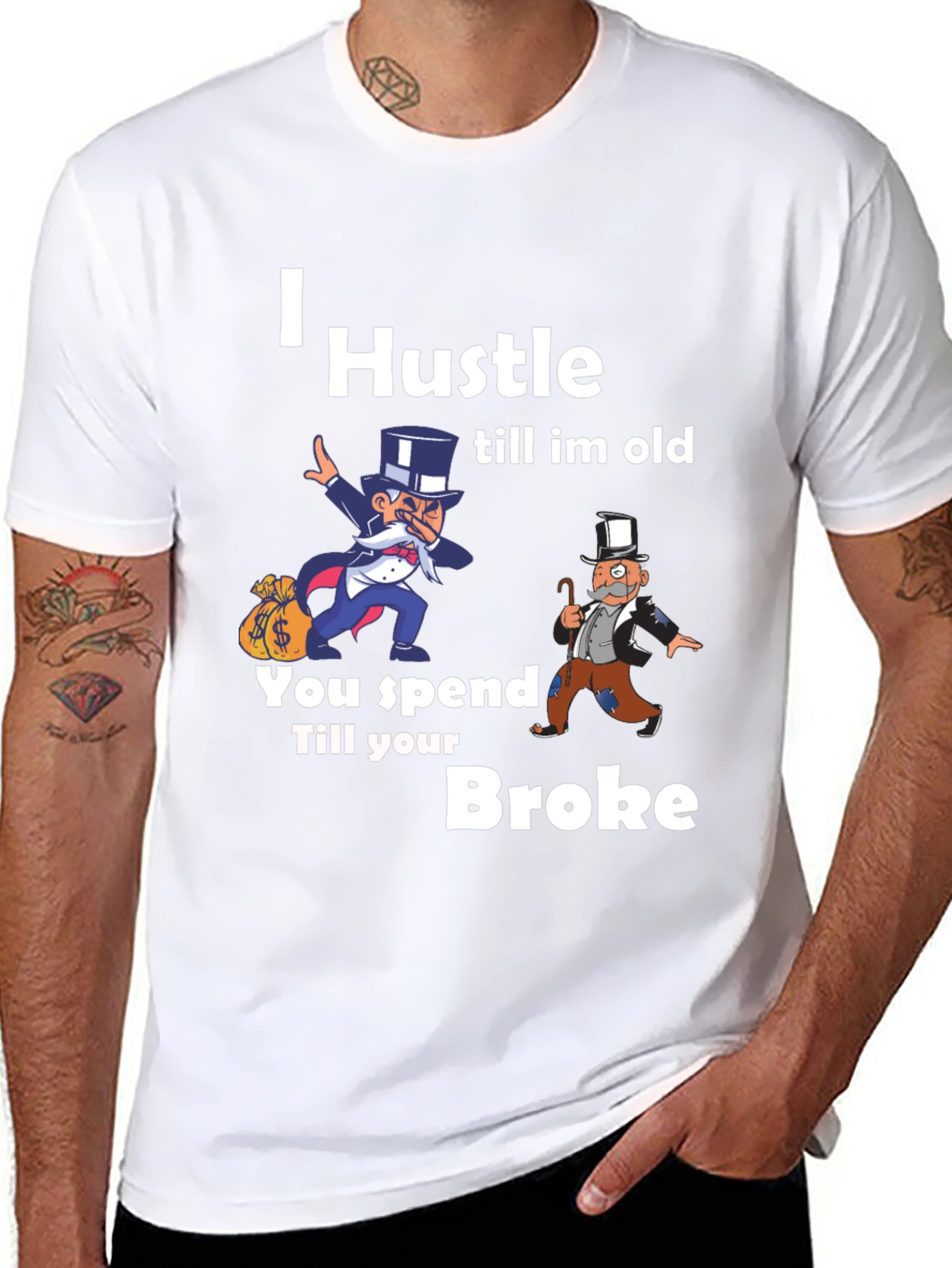 I Hustle Till Im Old Graphic T-Shirt