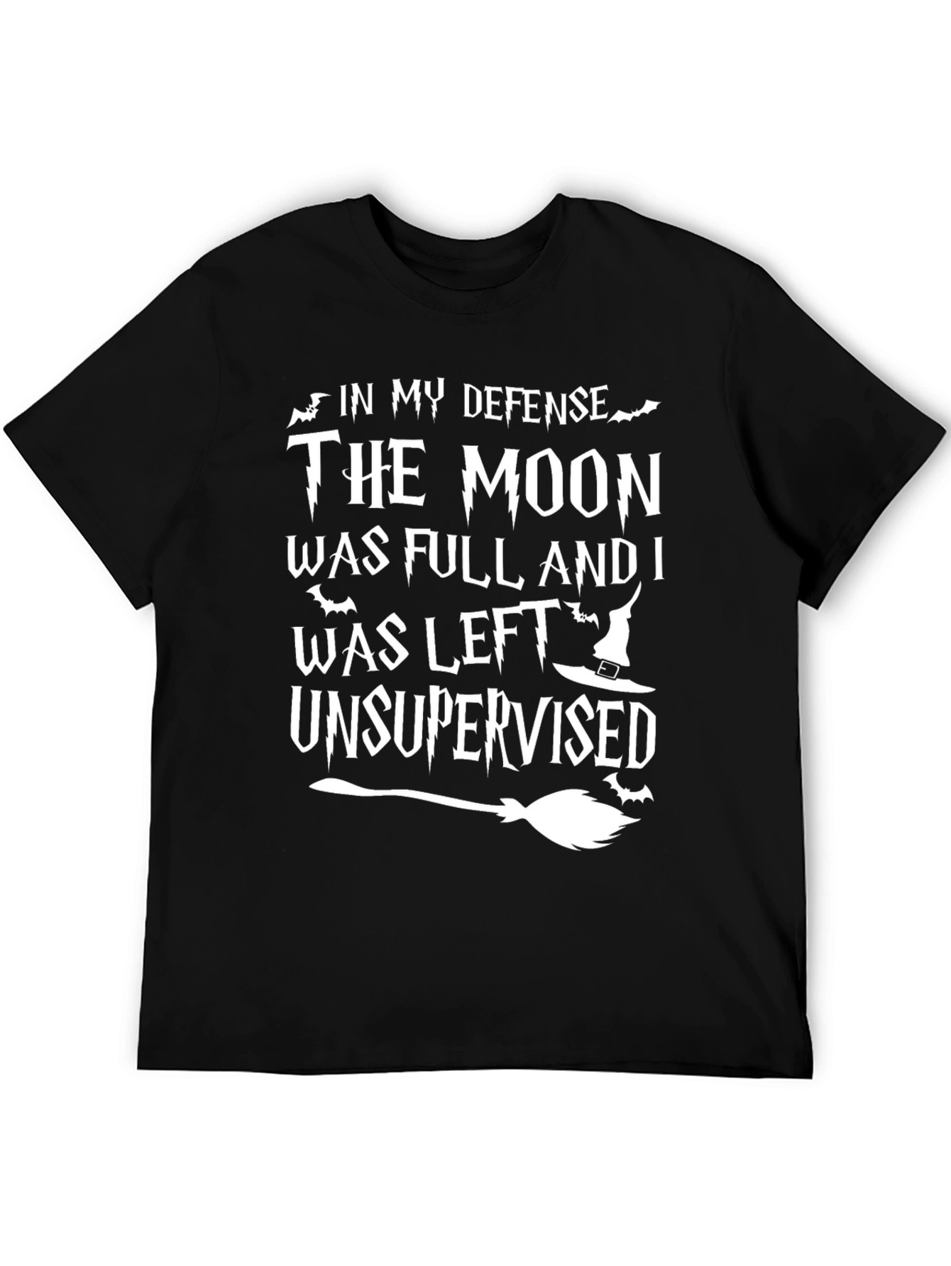 Halloween T-Shirt: In My Defense The Moon Was Full